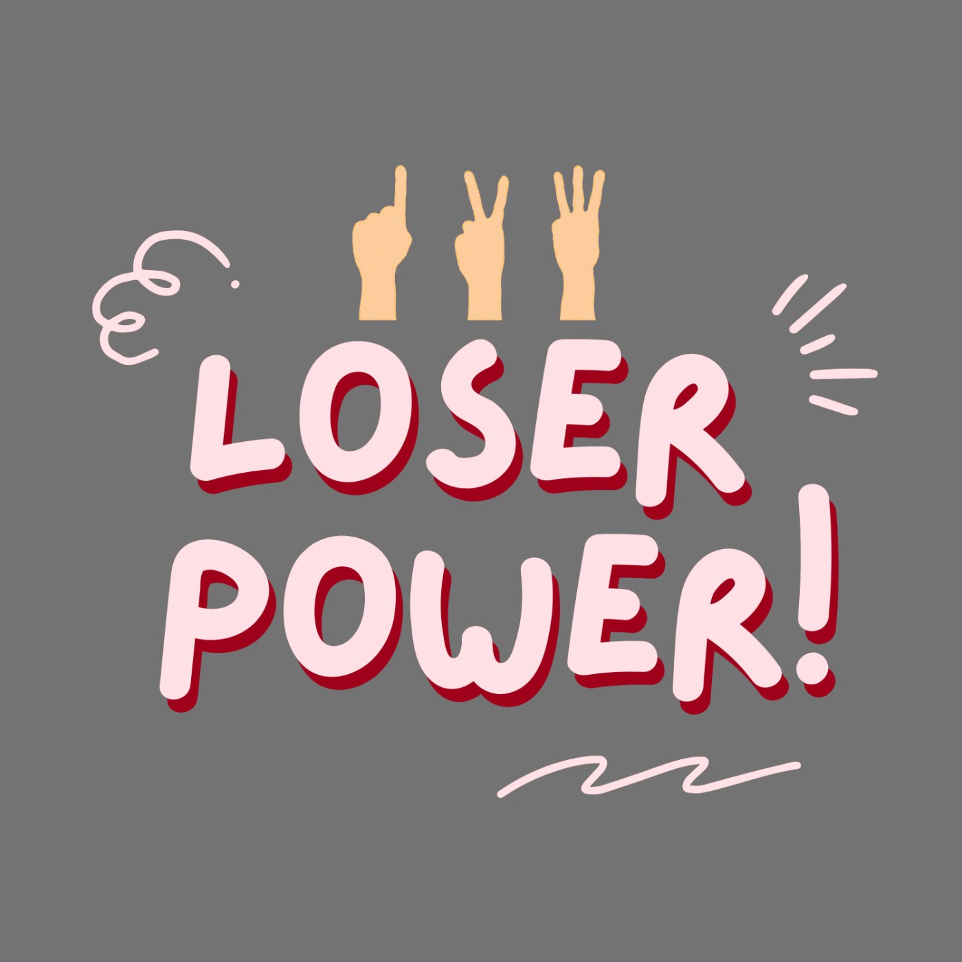 Loser Power