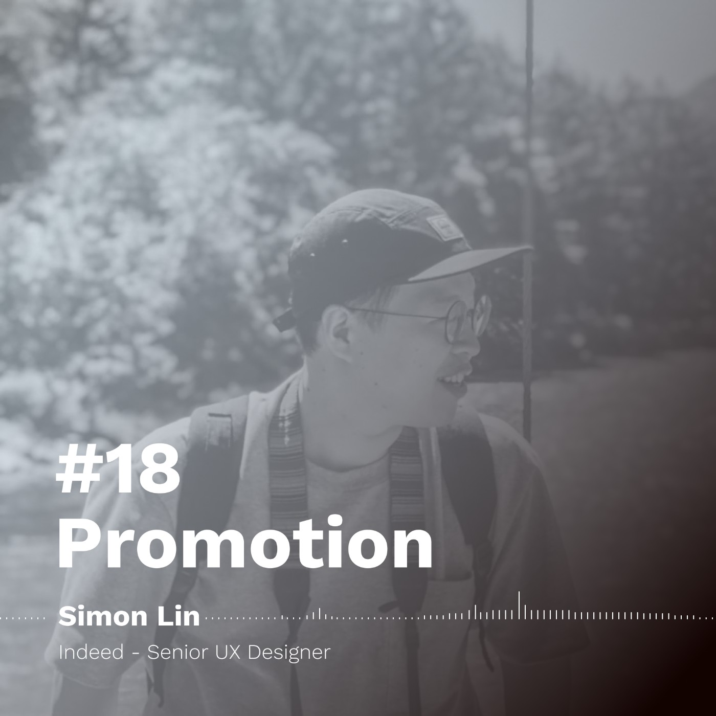 升遷 (上集) Promotion | Simon Lin- Indeed - Senior UX Designer