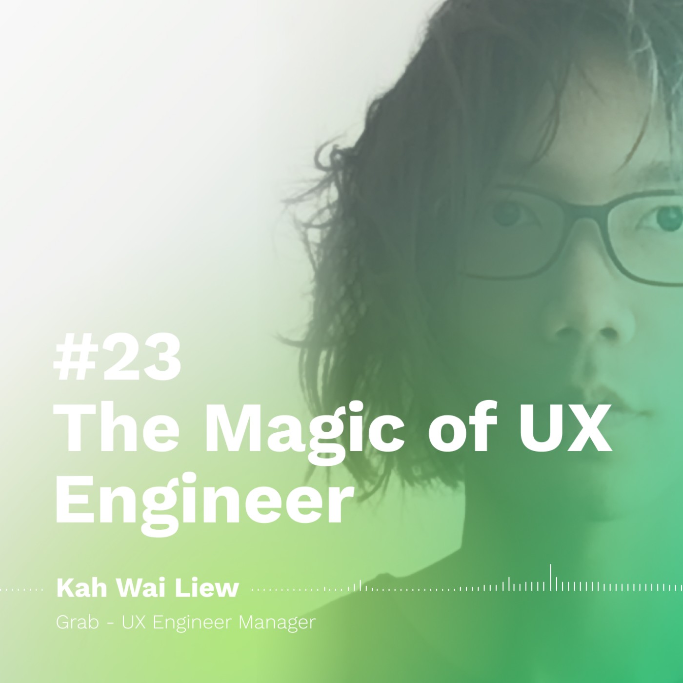 Grab 使用者經驗工程師的魔力 (上集) The Magic of UX Engineer | Kah Wai Liew- Grab - UX Engineer Manager