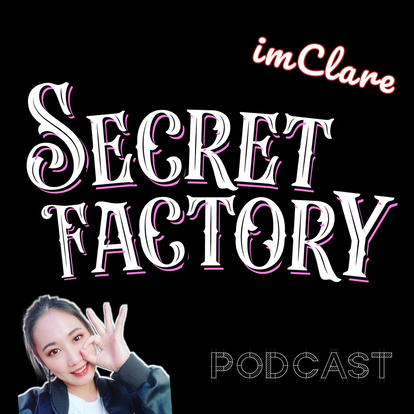 Secret Factory Podcast