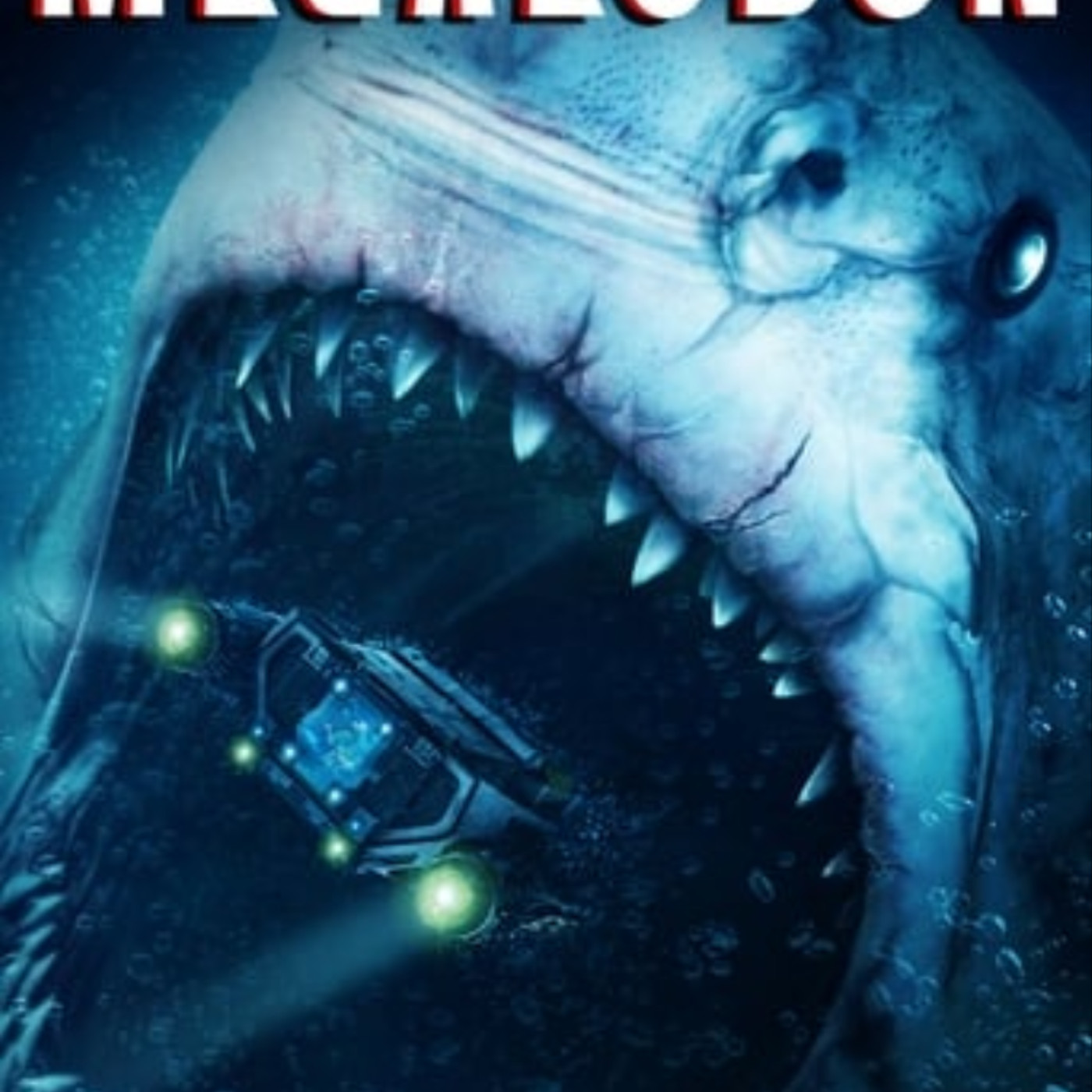 Ver Megalodon 2018 online gratis en español y latino | Podcast on SoundOn