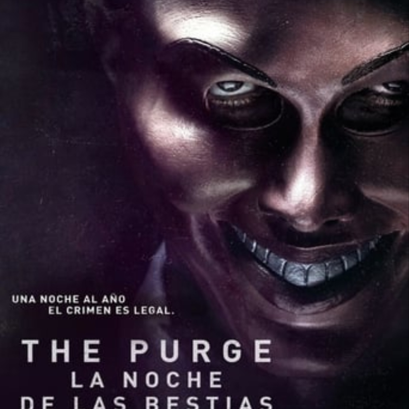 Ver The Purge: La noche de las bestias 2013 online gratis en español y  latino | Podcast on SoundOn