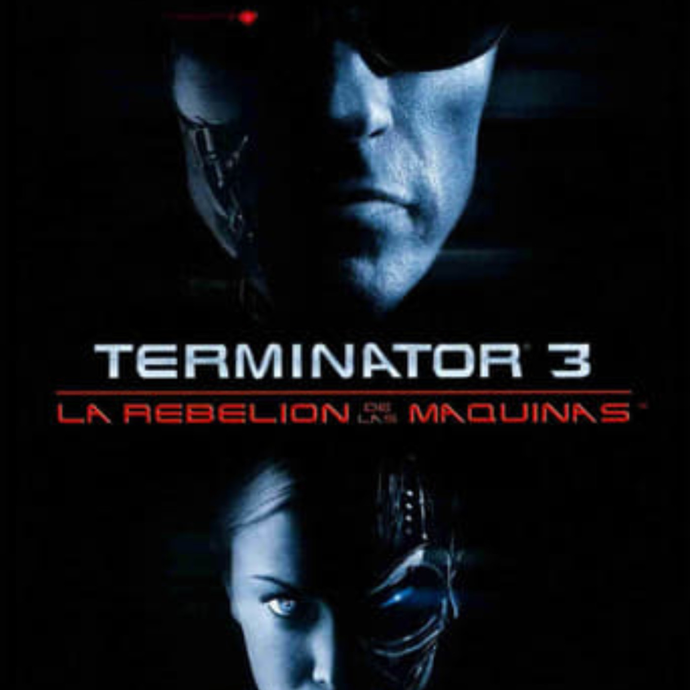 Ver Terminator 3: La rebelión de las máquinas 2003 online gratis en español  y latino | Podcast on SoundOn