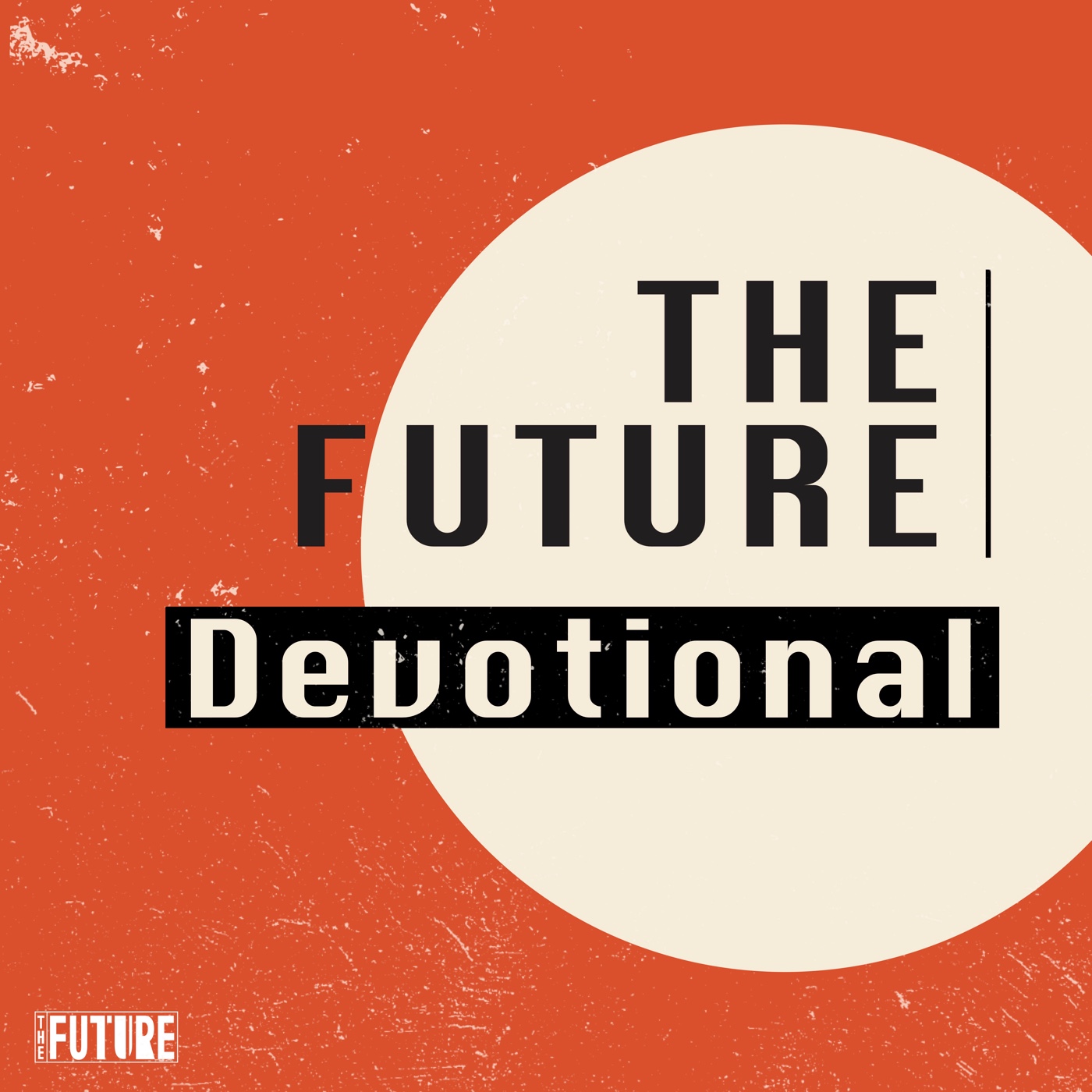 The Future 讀經系列