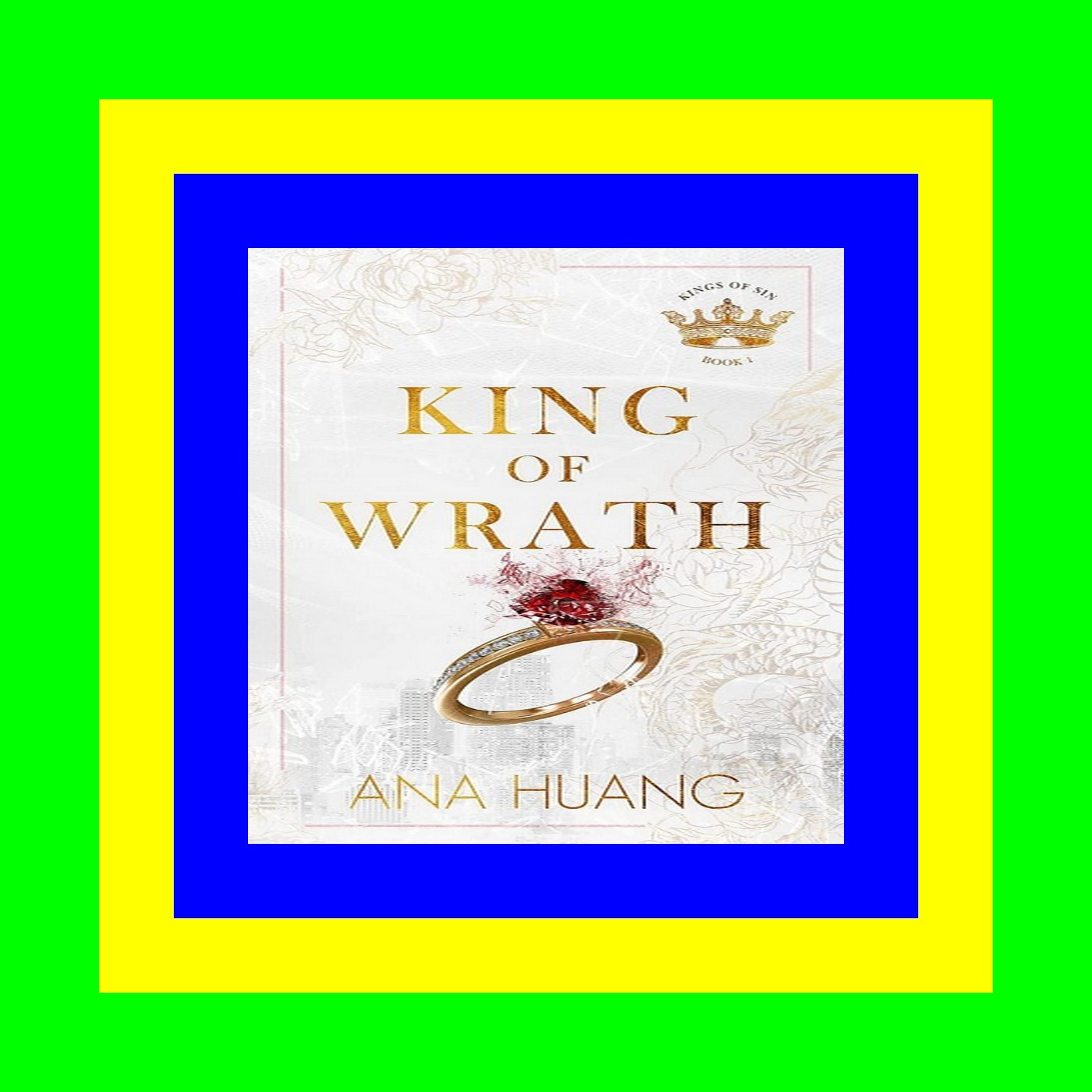 P.D.F. DOWNLOAD King of Wrath (Kings of Sin  #1) #PDF [Download]