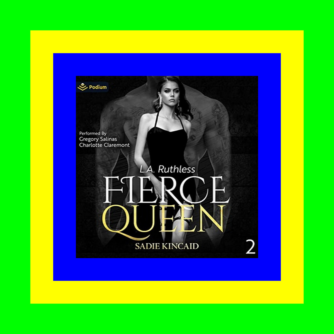 READ ONLINE Fierce Queen (L.A. Ruthless #2) [W.O.R.D]