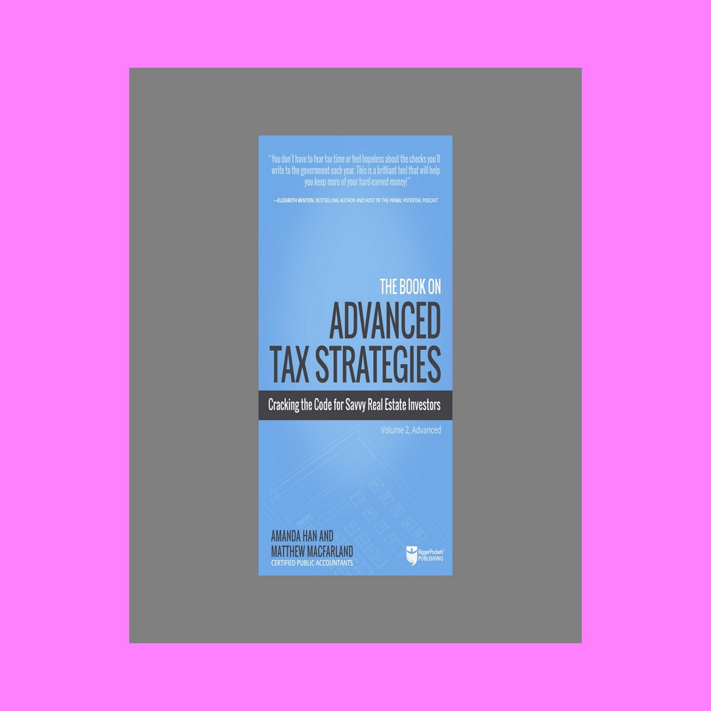 {EBOOK} The Book on Advanced Tax Strategies Cracking the Code for Savvy Real Estate Investors Free eBooks