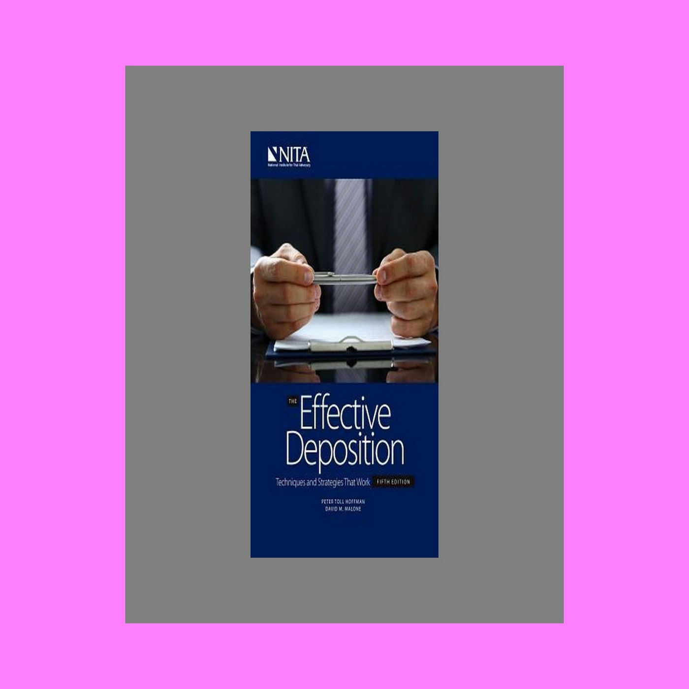 eBooks The Effective Deposition Techniques and Strategies that Work Fifth Edition (NITA) Ebook  READ ONLINE eBooks The Effective Deposition Techniques and Strategies that Work Fifth Edition (NITA) Ebook  READ ONLINE