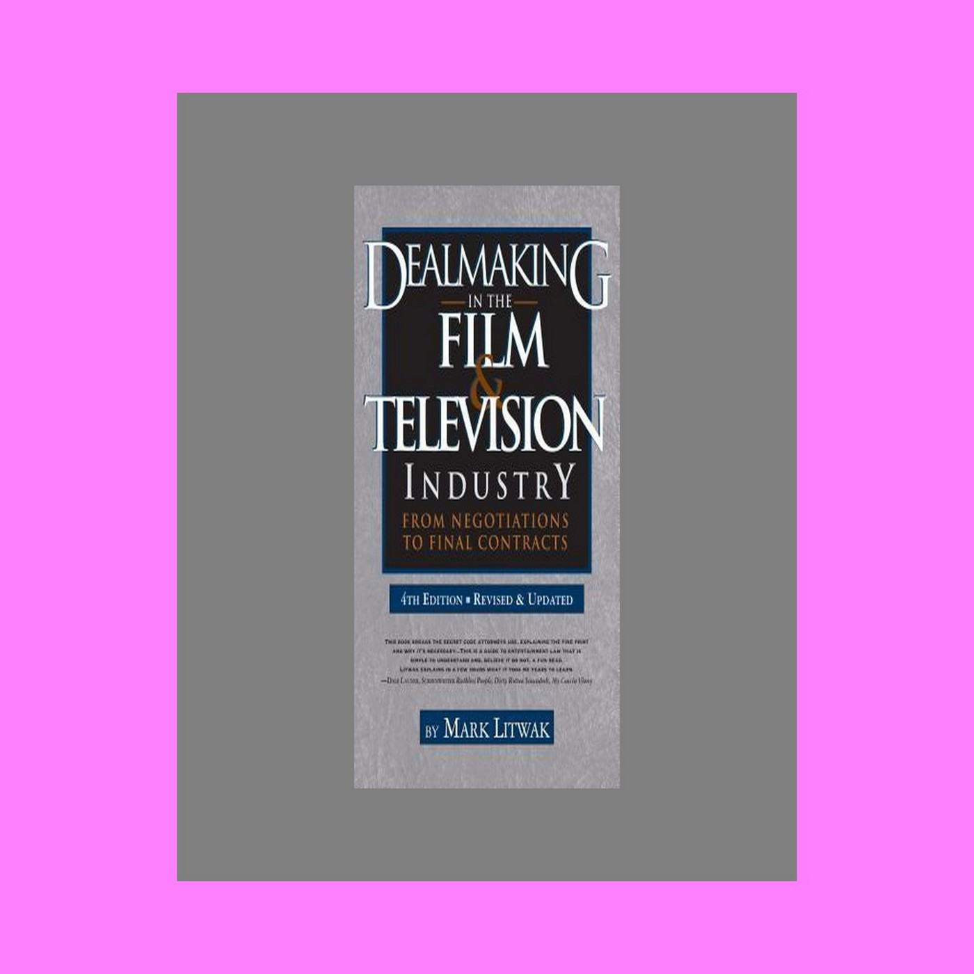 download ebook PDF EPUB Dealmaking in the Film & Television Industry  4th edition From Negotiations to Final Contracts #PDF~ download ebook PDF EPUB Dealmaking in the Film & Television Industry  4th edition From Negotiations to Final Contracts #PDF~