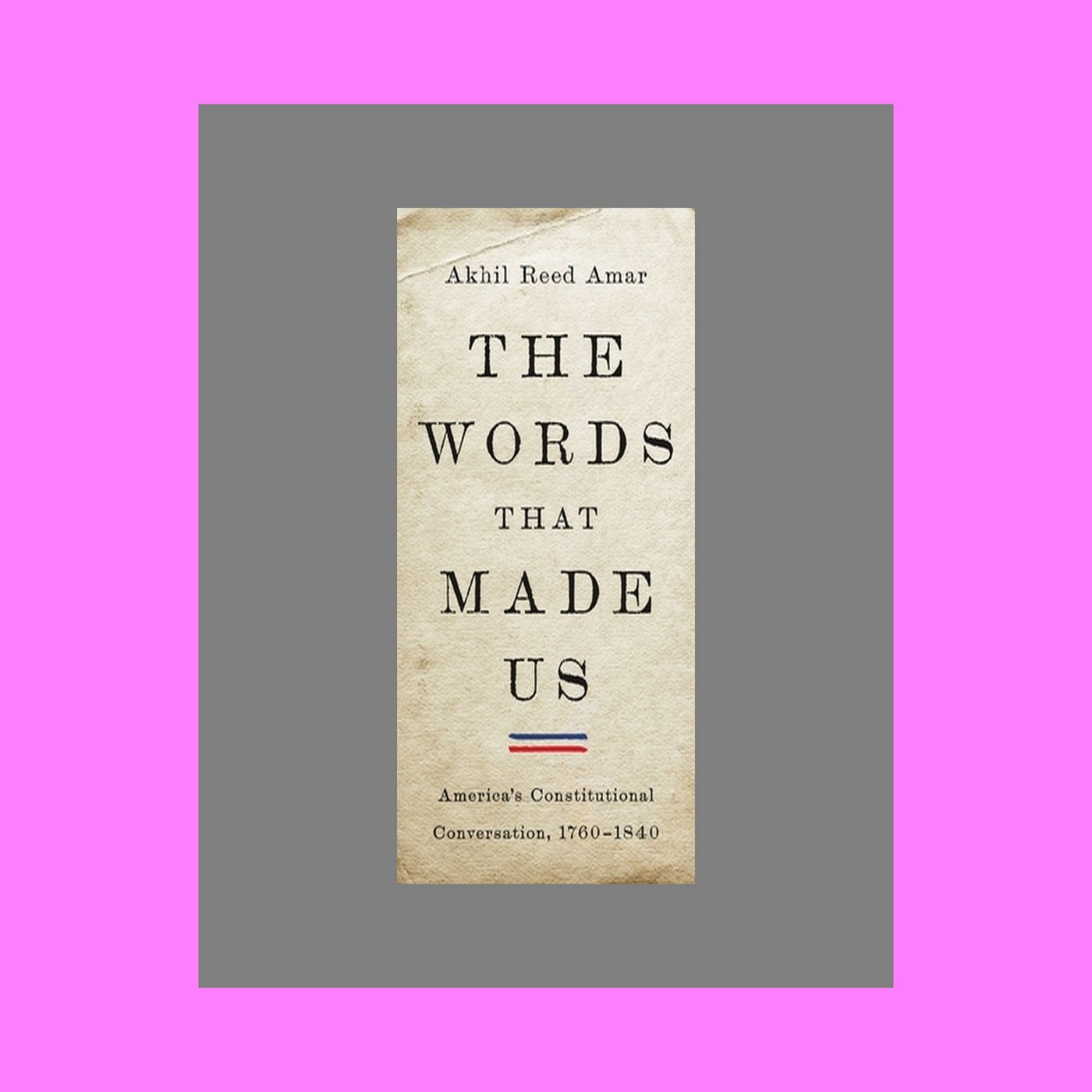 PDF Download The Words That Made Us America's Constitutional Conversation  1760-1840 Ebooks Epub PDF Download The Words That Made Us America's Constitutional Conversation  1760-1840 Ebooks Epub
