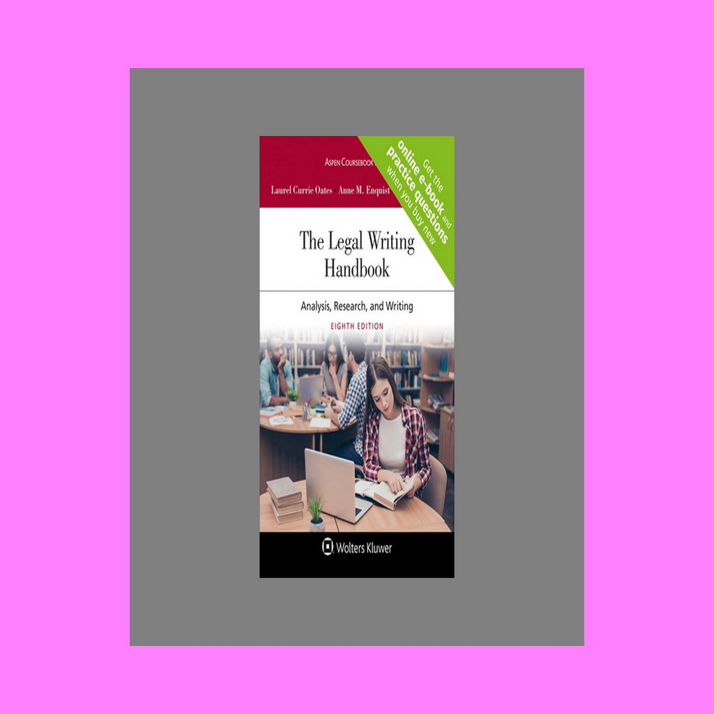 [PDFePub] Download The Legal Writing Handbook Analysis  Research  and Writing [Connected eBook with Study Center] (Aspen Coursebook) Read Online