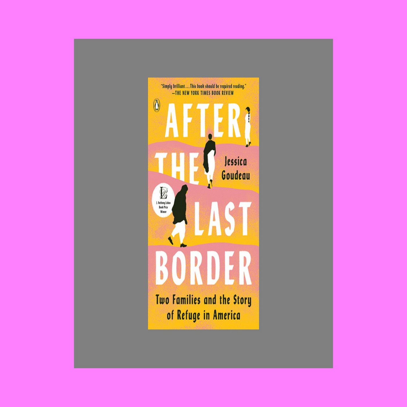 eBook PDF After the Last Border Two Families and the Story of Refuge in America download ebook PDF EPUB