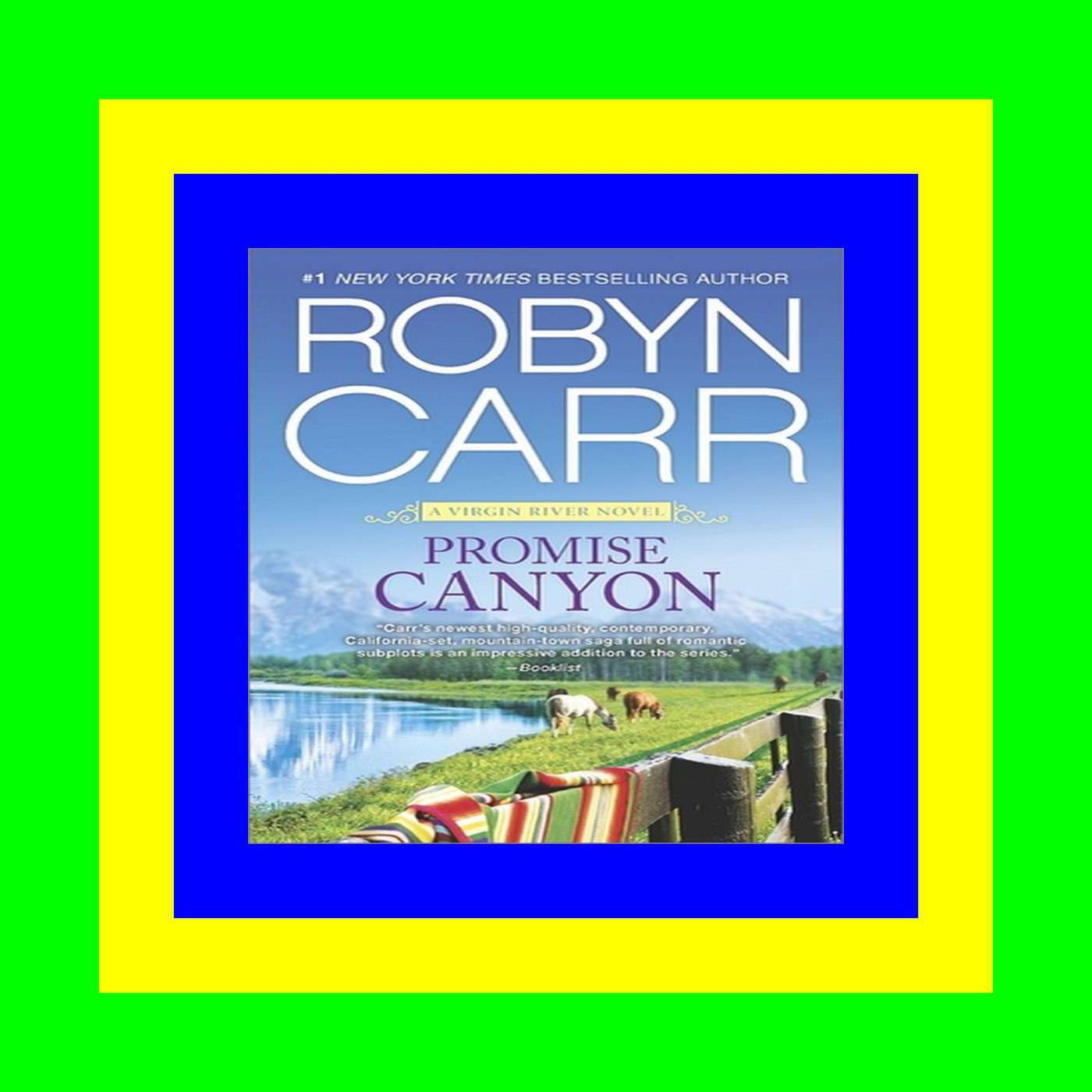 #P.D.F. FREE DOWNLOAD^ Promise Canyon (A Virgin River Novel  11) Read Online