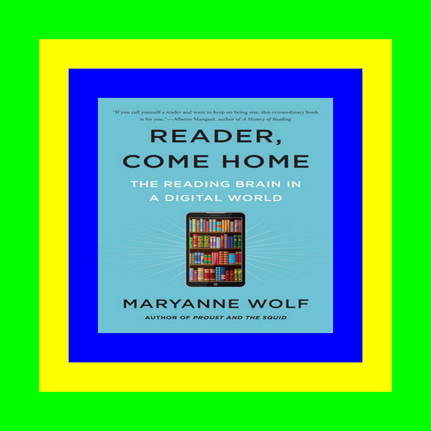 READDOWNLOAD$- Reader  Come Home The Reading Brain in a Digital World P.D.F. FREE DOWNLOAD