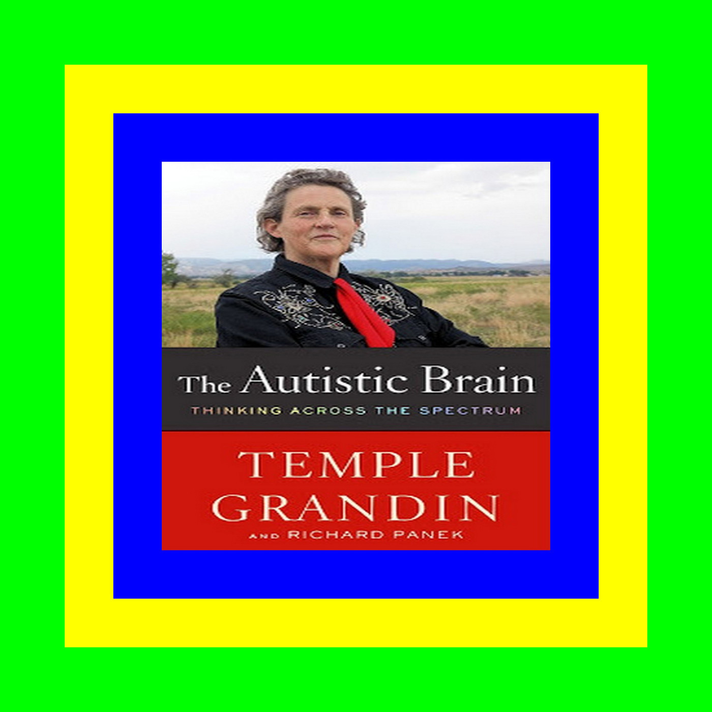 [PDF] Download The Autistic Brain Thinking Across the Spectrum ^R.E.A.D.^