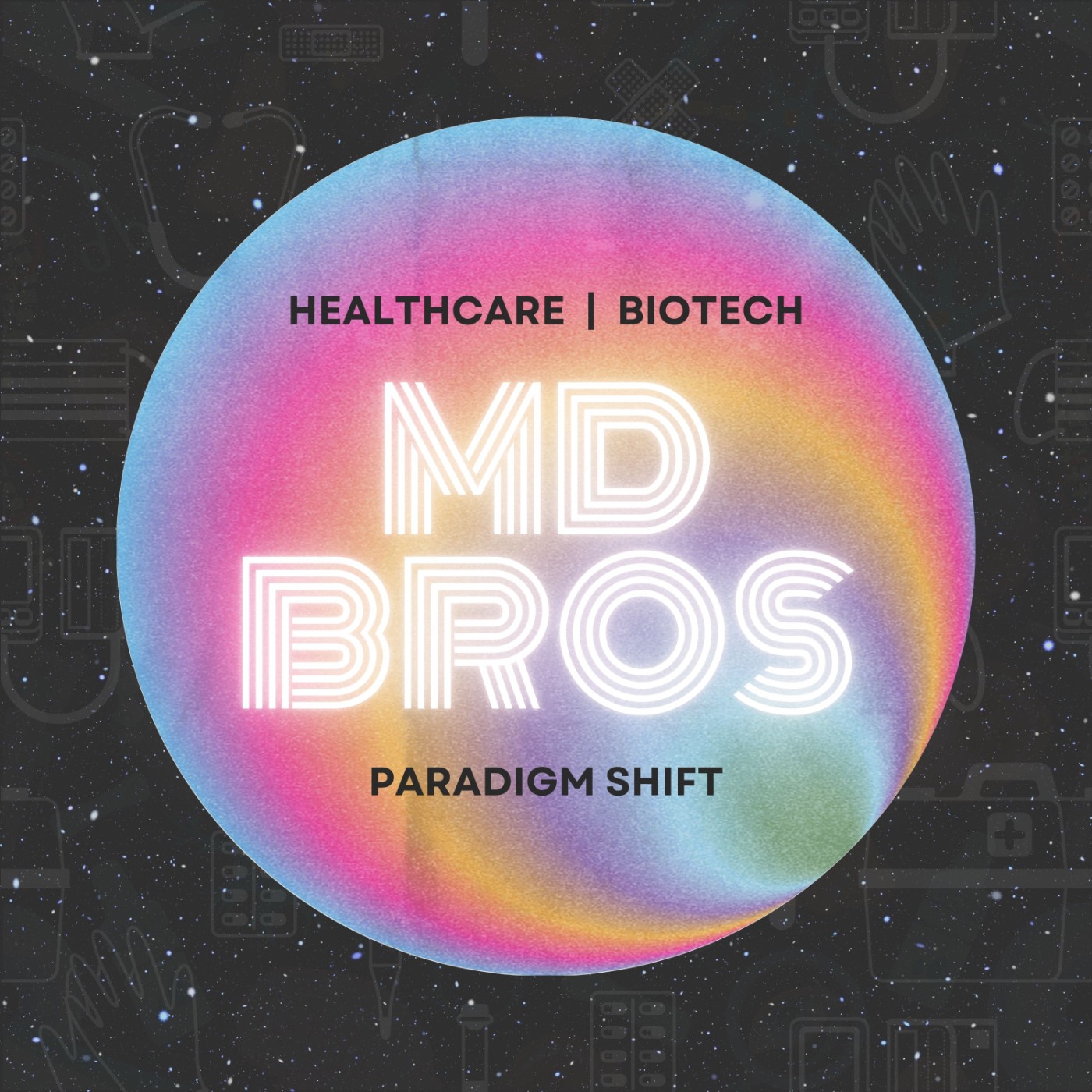 MDBros｜Paradigm Shifts in Healthcare