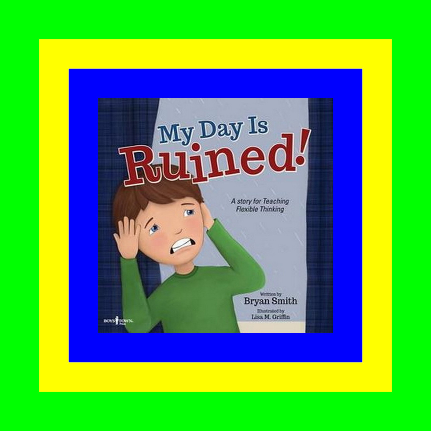 PDF Download@ My Day Is Ruined! A Story Teaching Flexible Thinking (Executive Function) Free Online