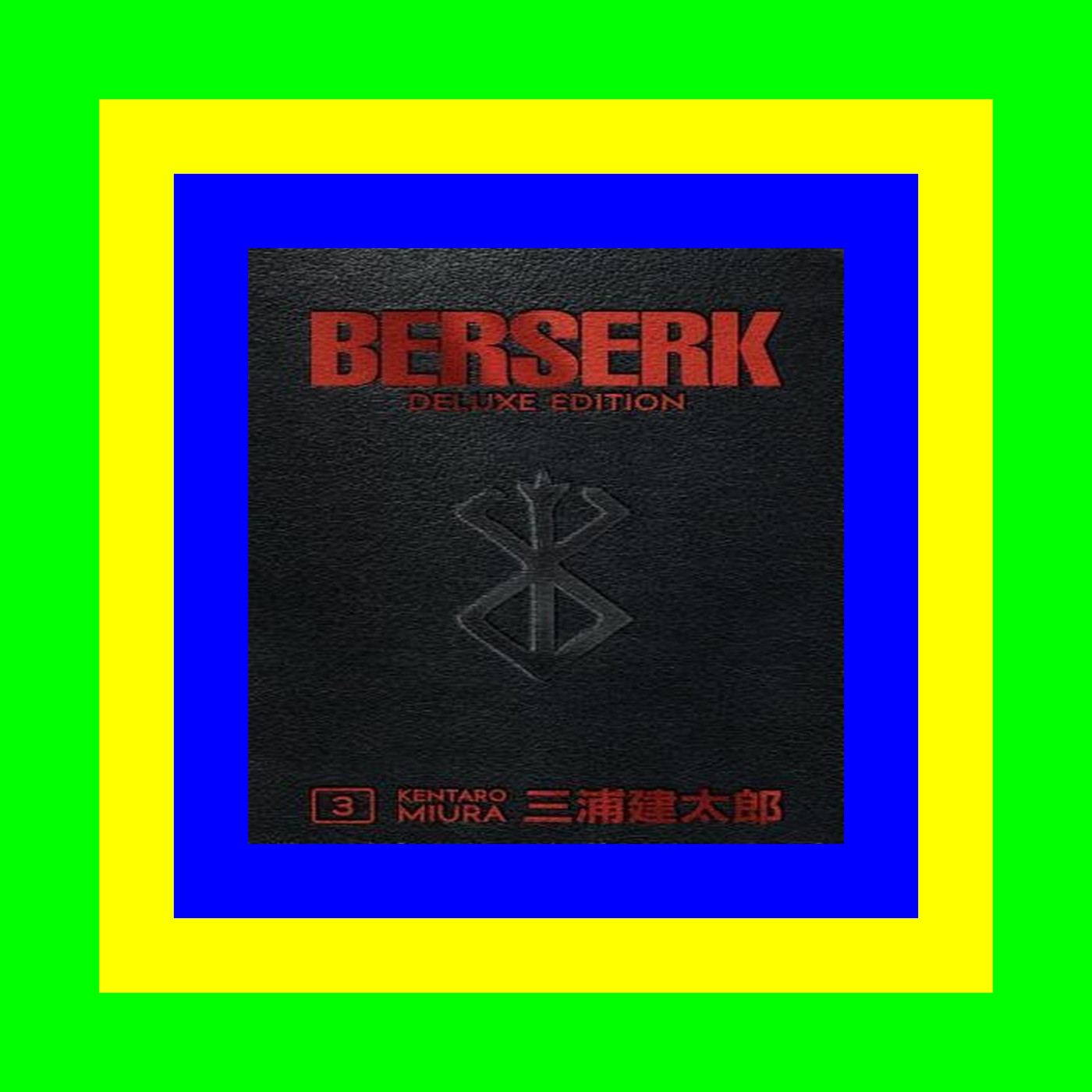 E-BOOK Berserk Deluxe Edition Volume 3 D.O.W.N.L.O.A.D. PDF