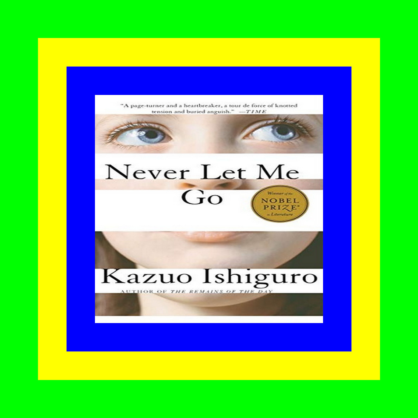 (Download Ebook) Never Let Me Go [Best!]