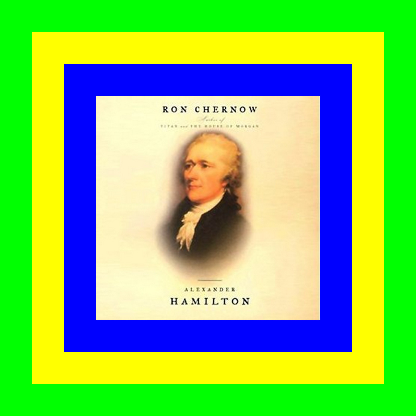 [PDF]DOWNLOAD Alexander Hamilton [KINDLE EBOOK EPUB]