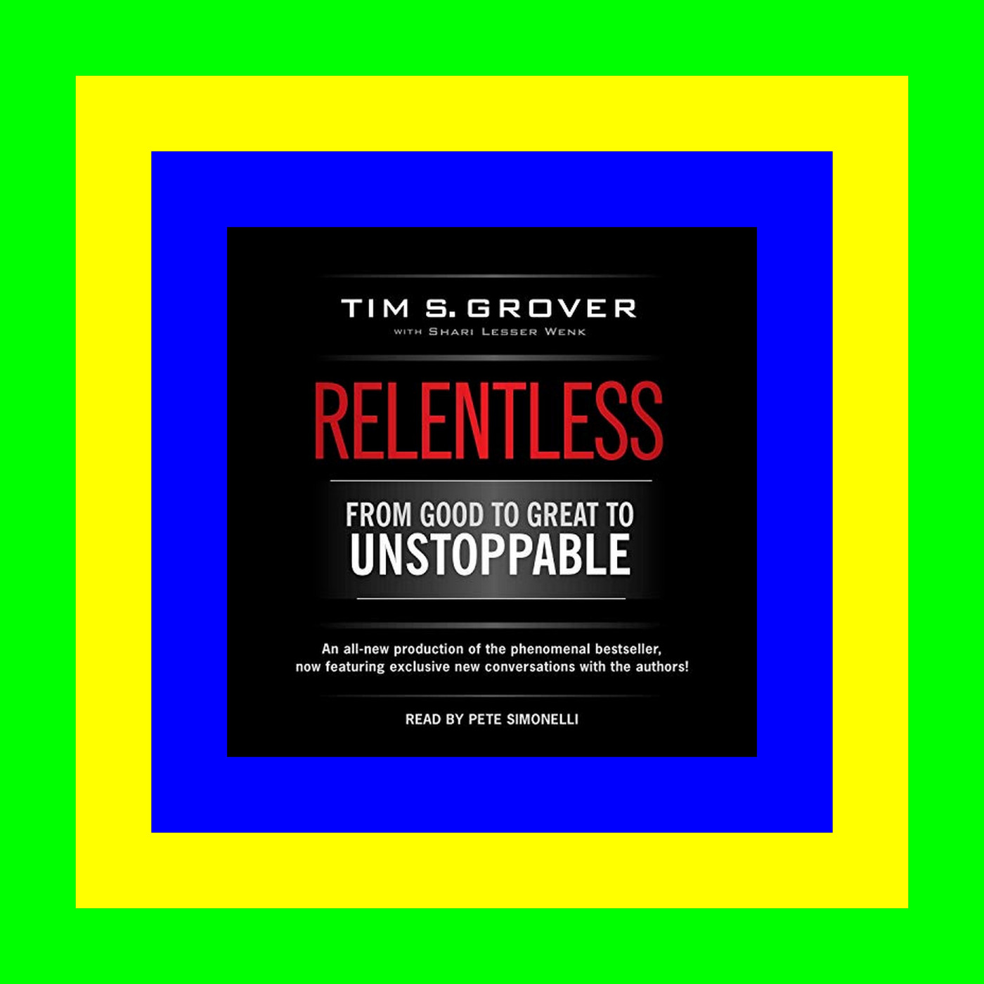 [Epub]$$ Relentless From Good to Great to Unstoppable Free Download