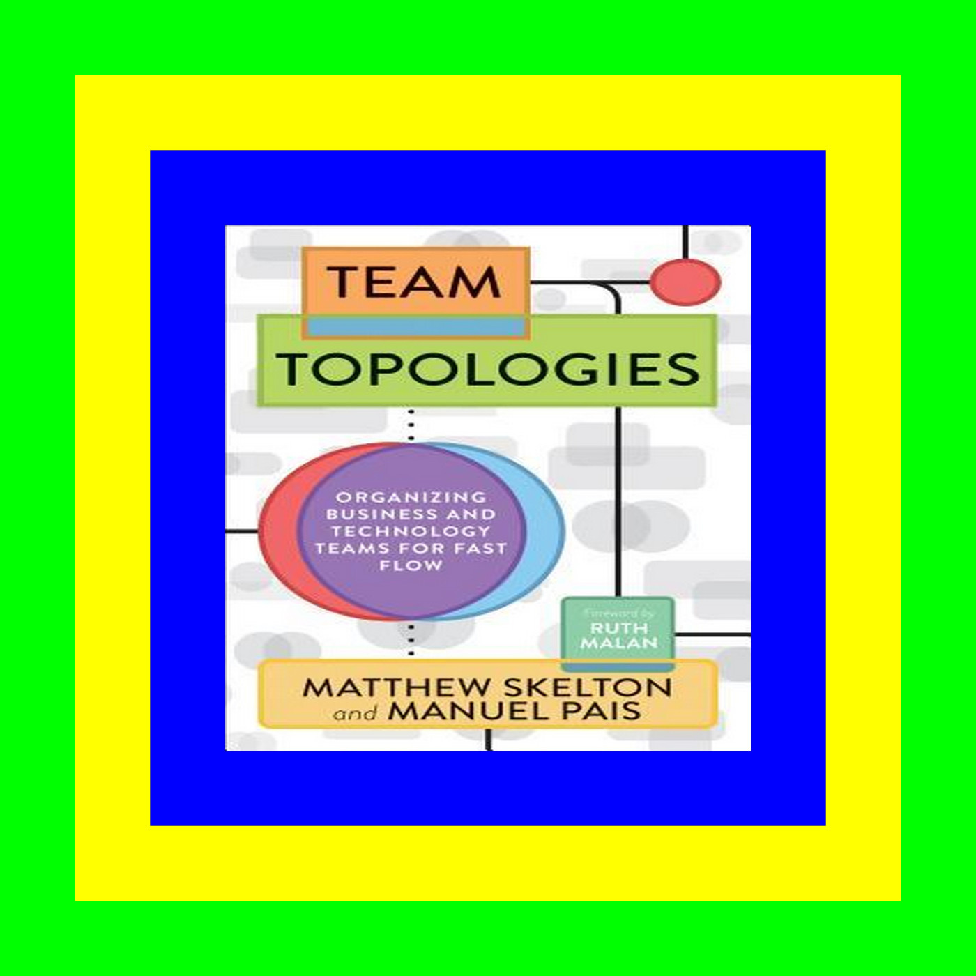 ^#DOWNLOAD@PDF^# Team Topologies Organizing Business and Technology Teams for Fast Flow Free download [epub]$$
