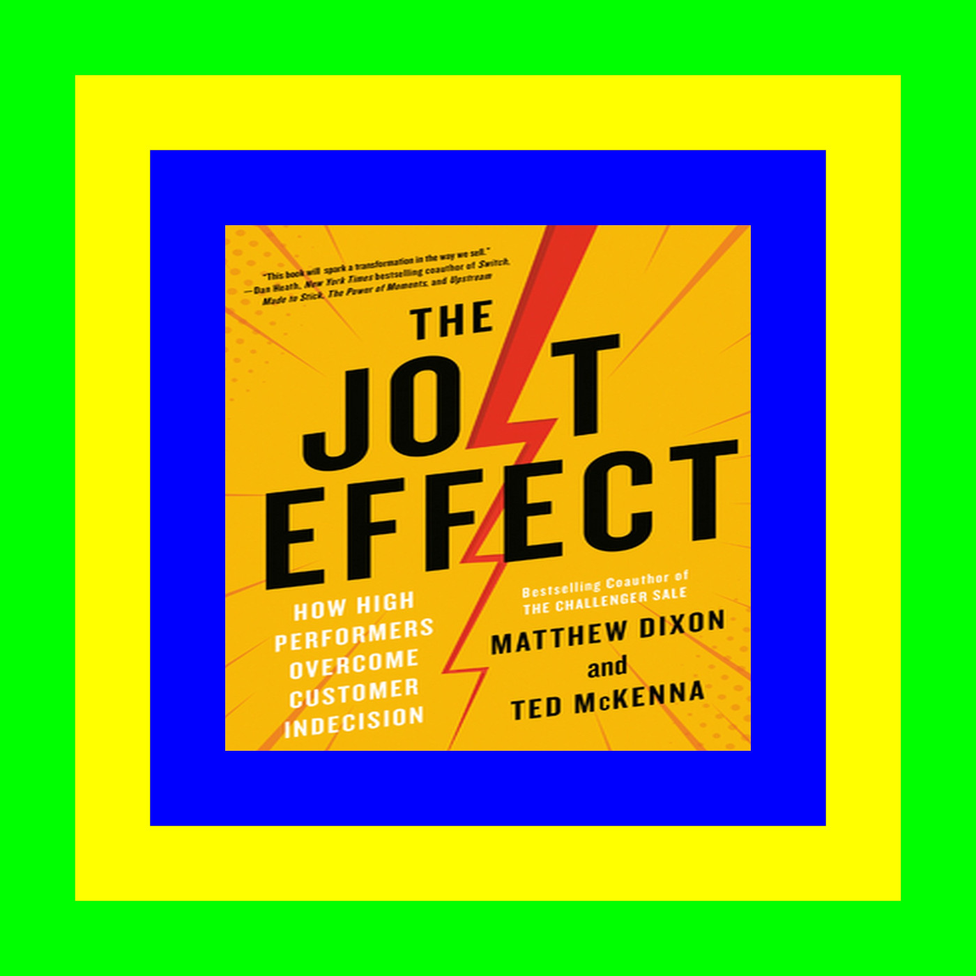 [W.O.R.D] The JOLT Effect How High Performers Overcome Customer Indecision {EBOOK}