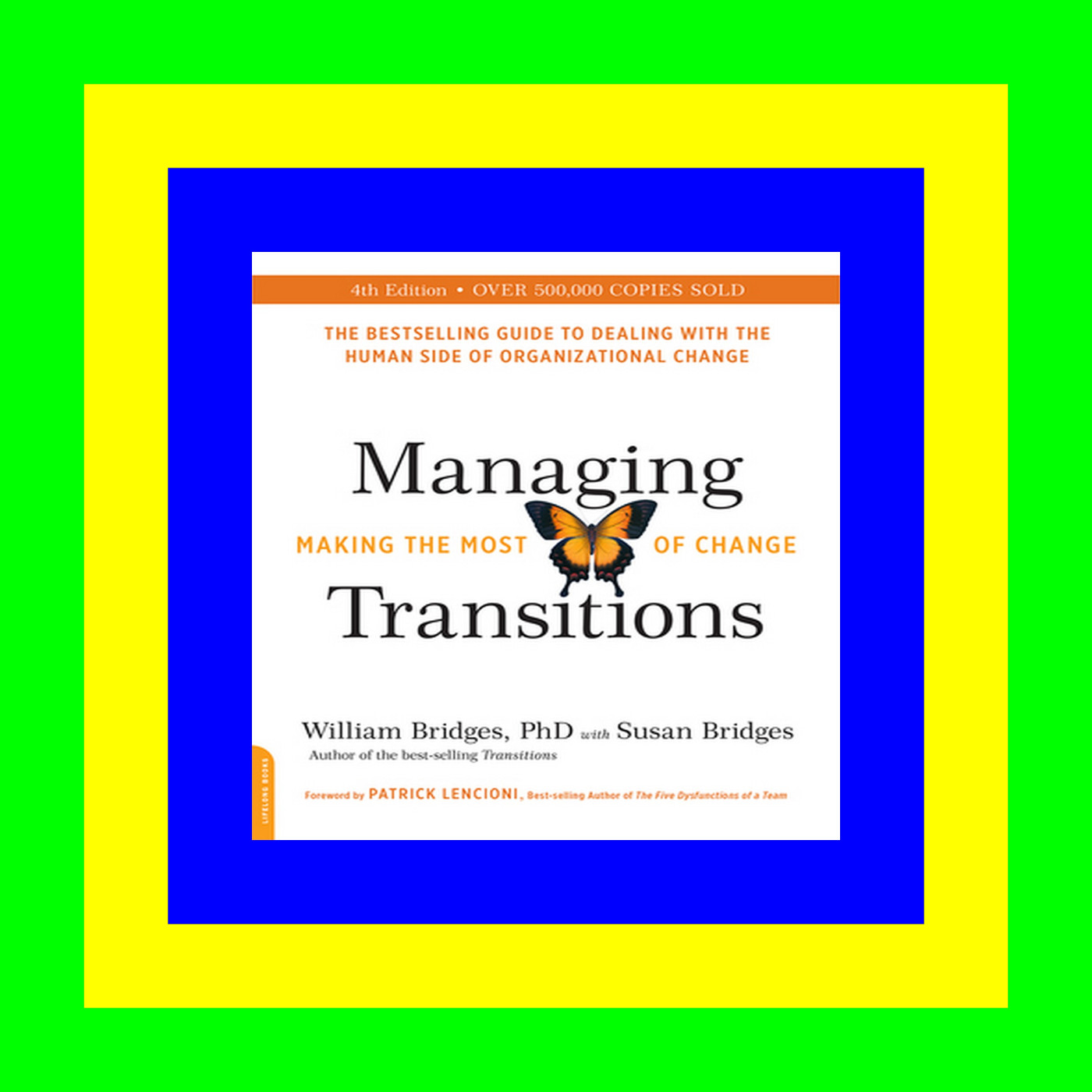 PDF eBook Managing Transitions  Making the Most of Change [KINDLE EBOOK EPUB]