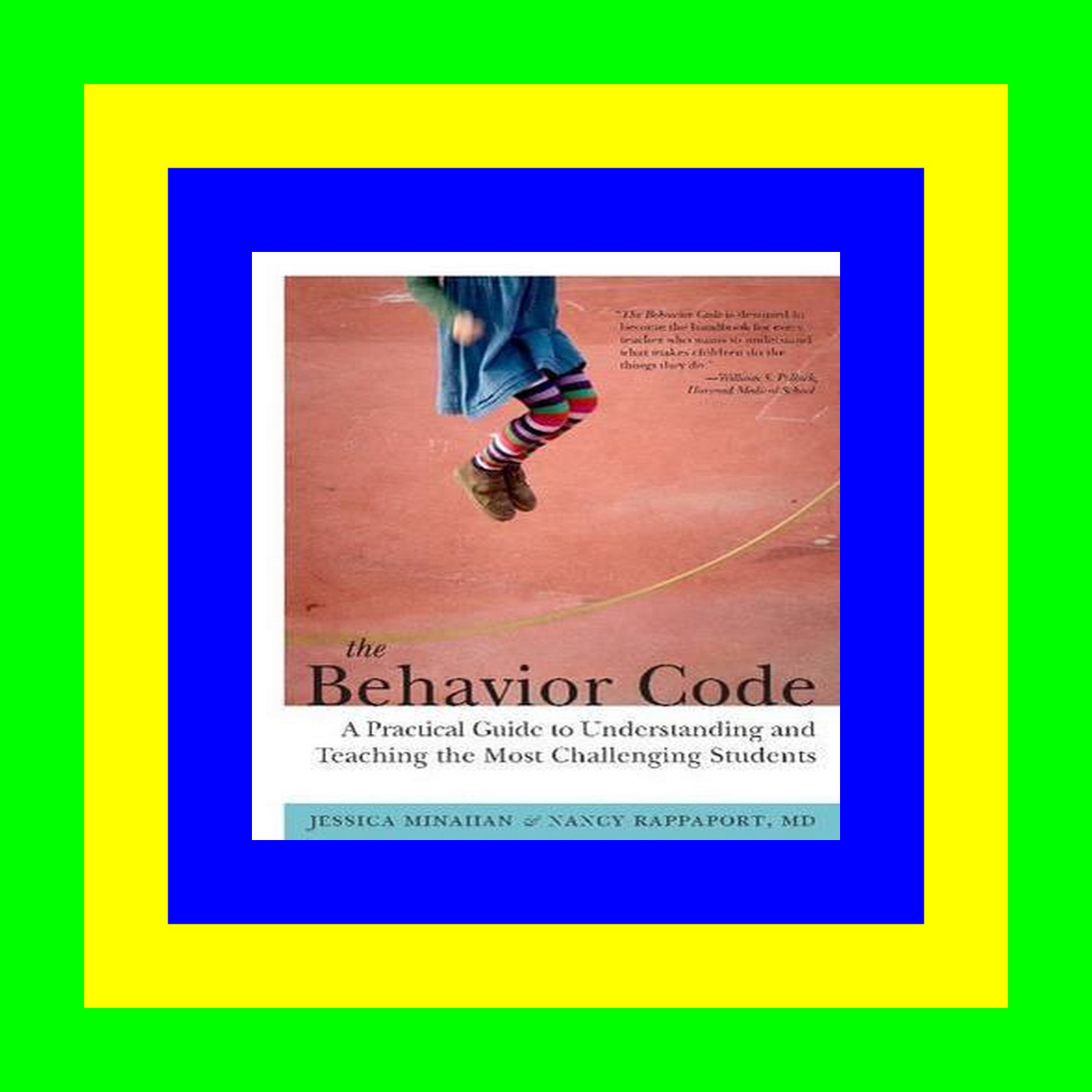 Free [download] [epub]^^ The Behavior Code A Practical Guide to Understanding and Teaching the Most Challenging Students [ PDF ] Ebook