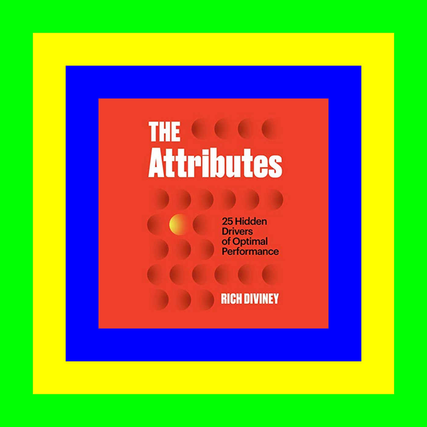 !^READPDF$ The Attributes 25 Hidden Drivers of Optimal Performance EBOOK..!! [Read Online]