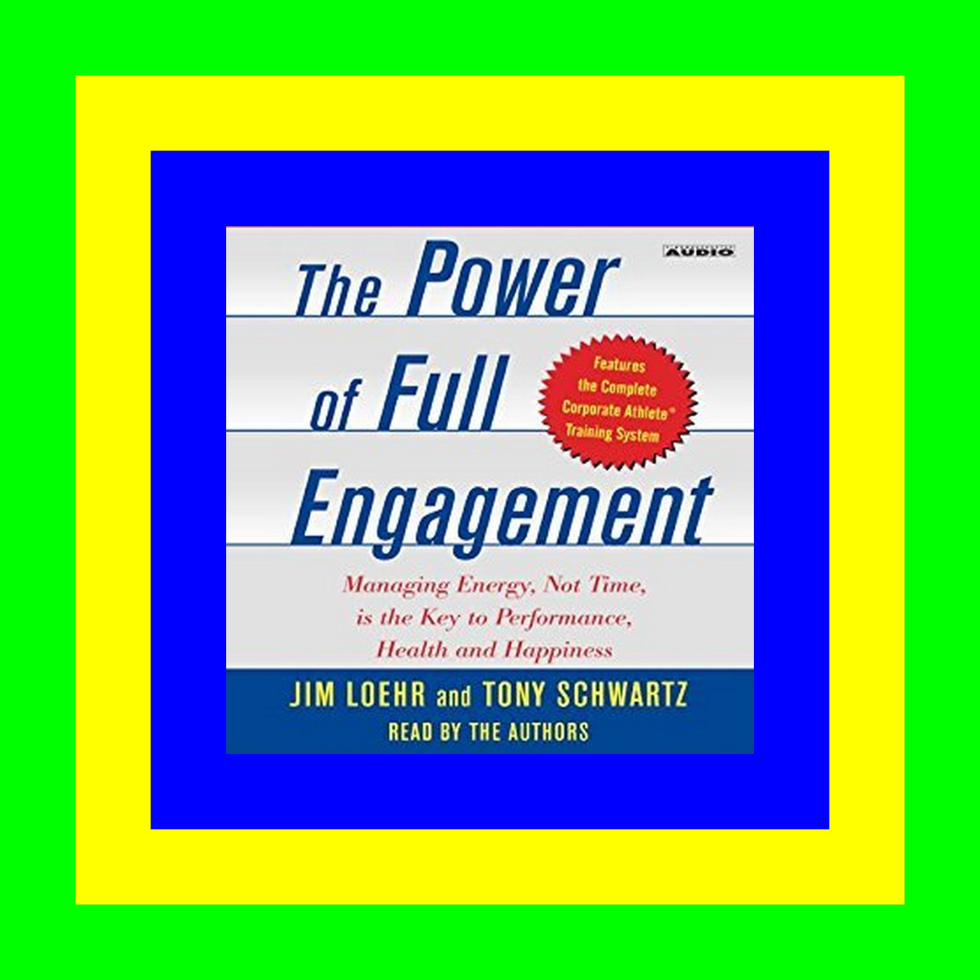 EBOOK..!! [READ] The Power of Full Engagement Managing Energy  Not Time  Is the Key to High Performance and Personal Renewal (Ebook pdf)