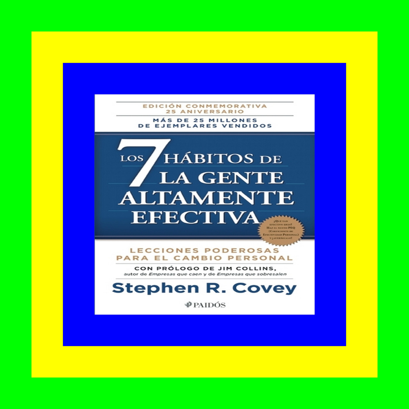DOWNLOAD PDF EBOOK Los 7 hábitos de la gente altamente efectiva NE (Spanish Edition) Read !book ePub