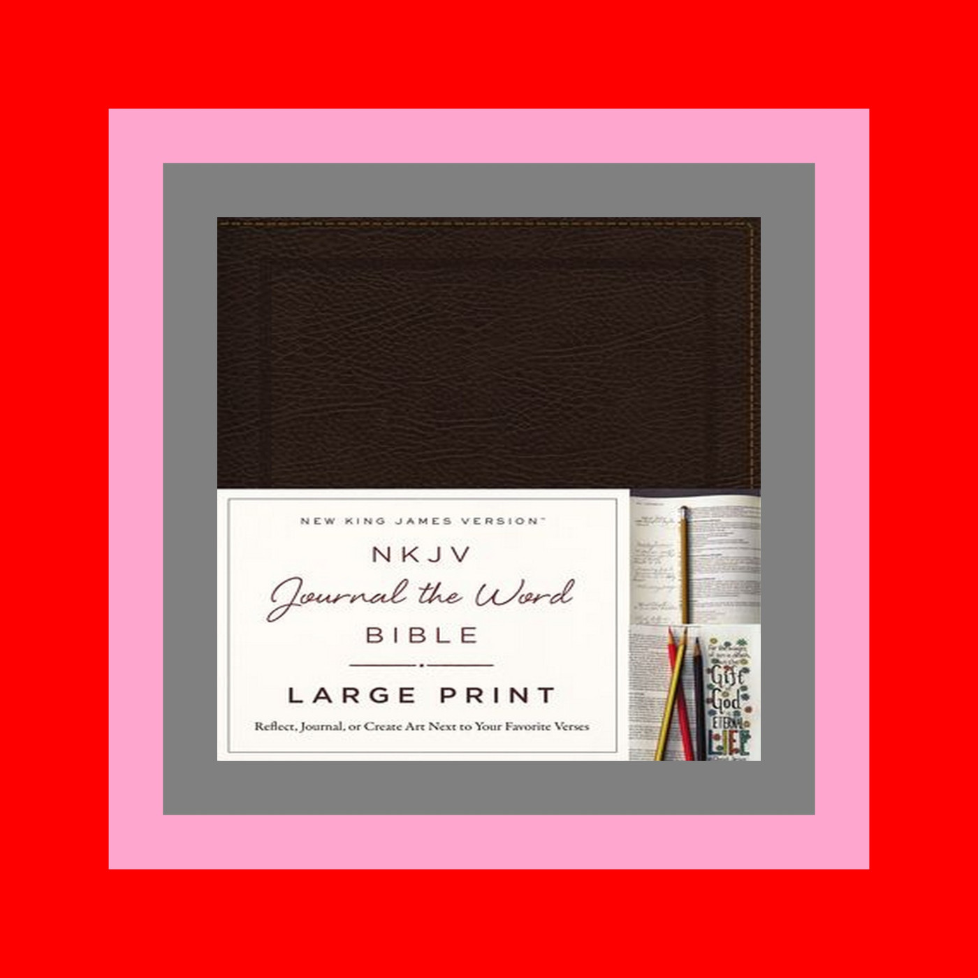 Free books EPUB NKJV  Journal the Word Bible  Large Print  Bonded Leather  Brown  Red Letter Reflect  Journal  or Create Art Next to Your Favorite Verses Ebook Free Download
