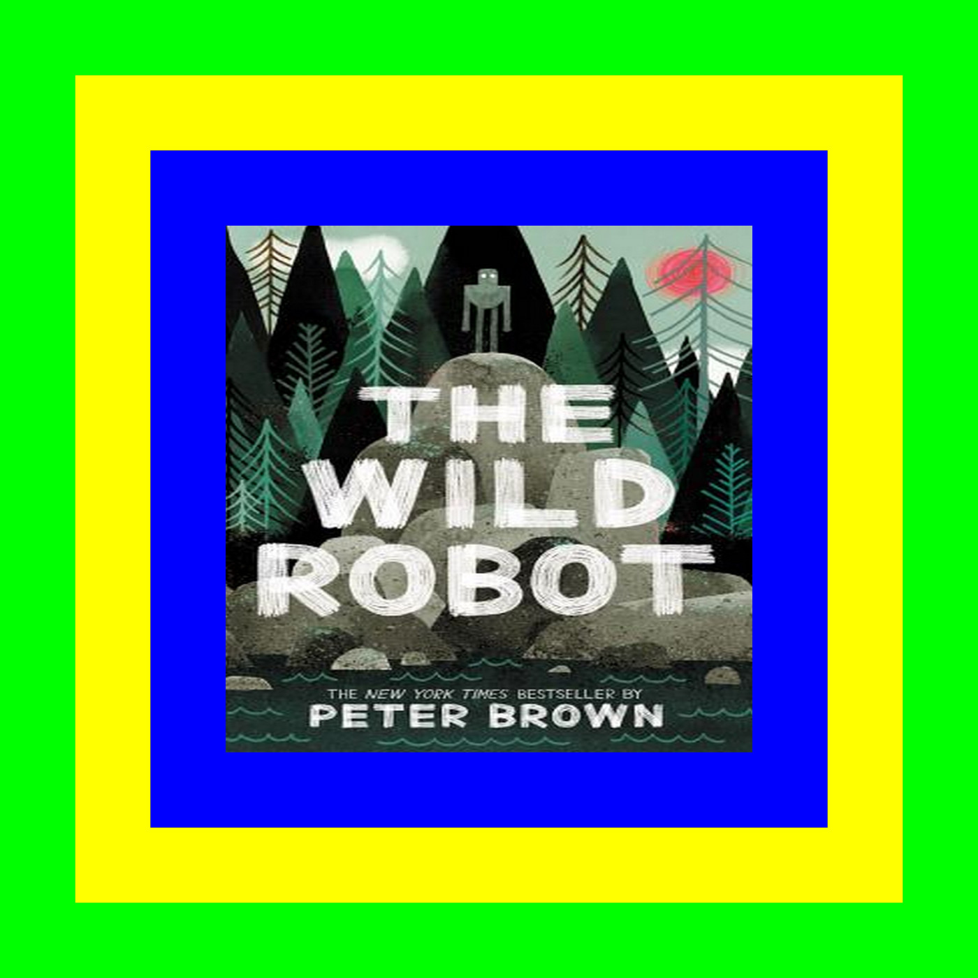[Pdf]$$ The Wild Robot (The Wild Robot  1) eBook PDF
