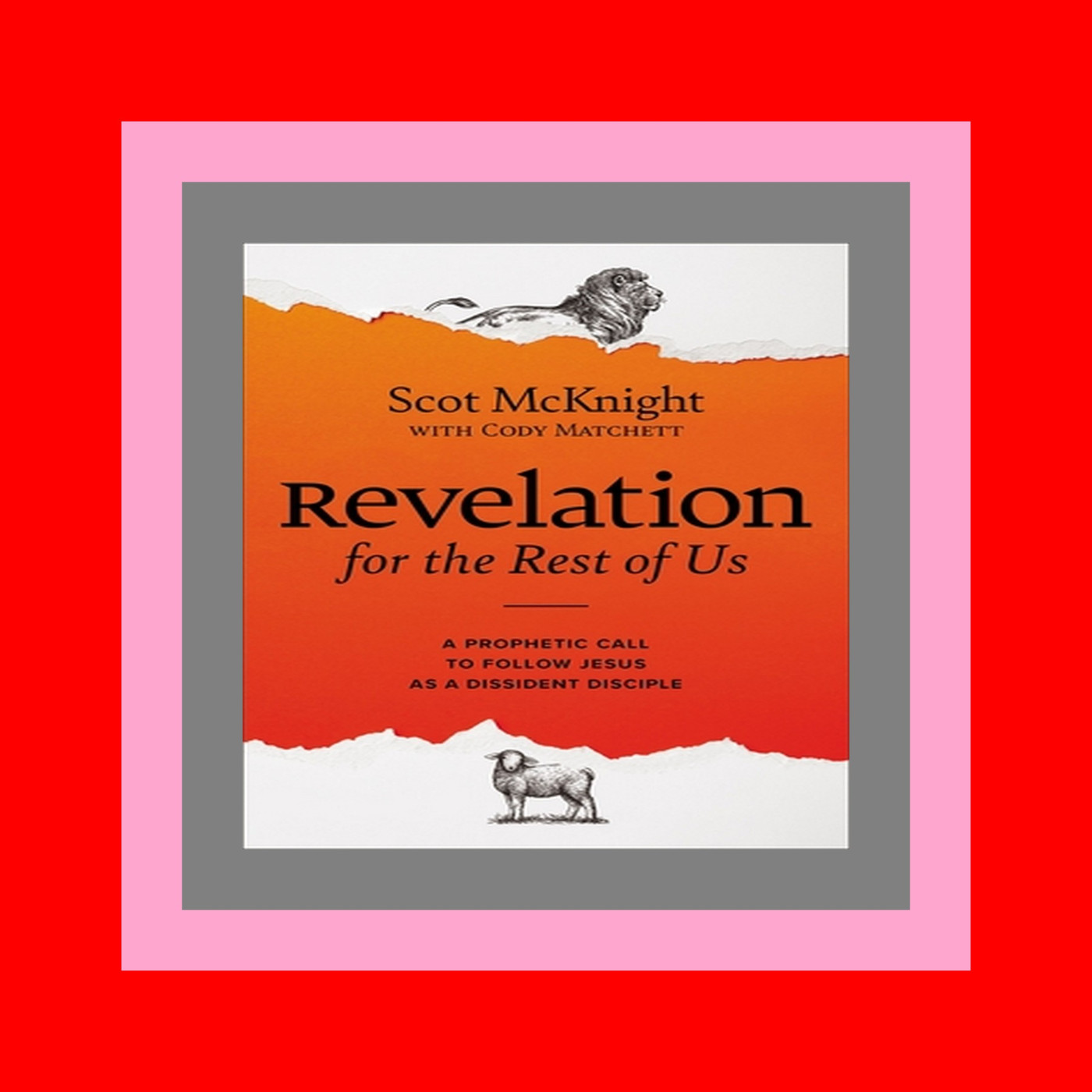 READDOWNLOAD#] Revelation for the Rest of Us A Prophetic Call to Follow Jesus as a Dissident Disciple READ [EBOOK]
