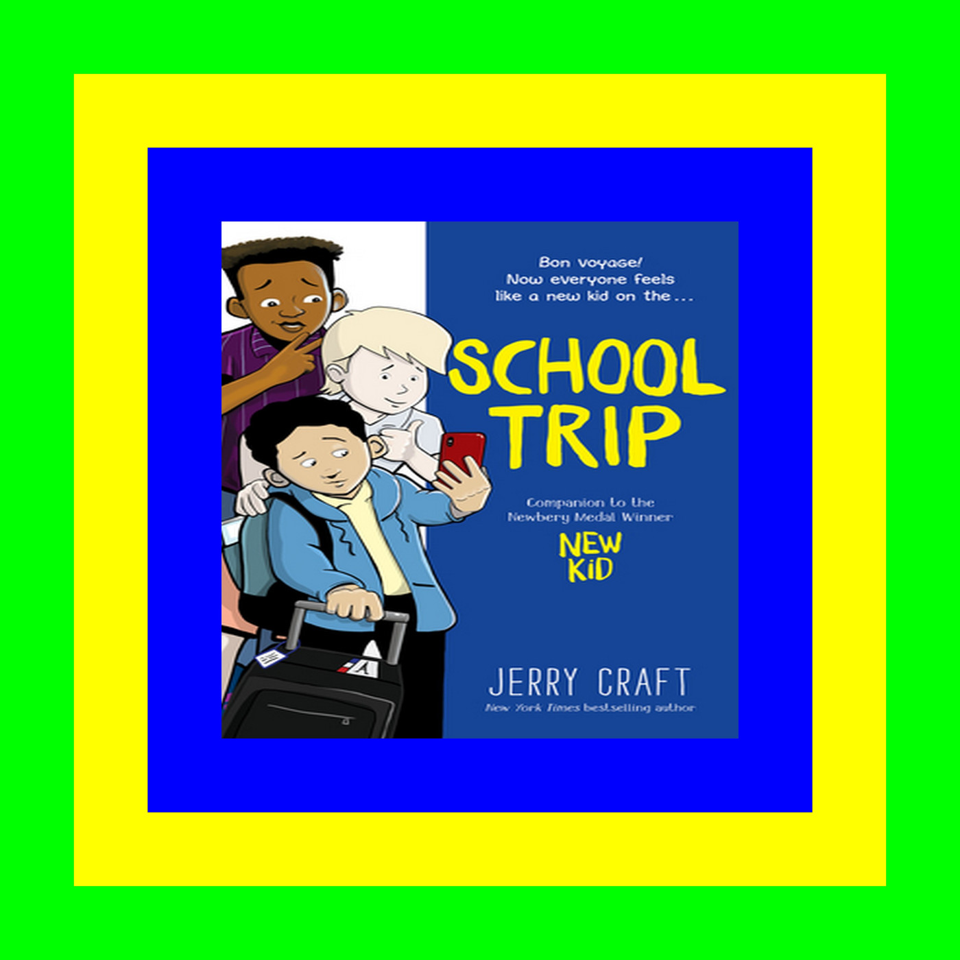 READDOWNLOAD! School Trip A Graphic Novel (The New Kid) [R.A.R]