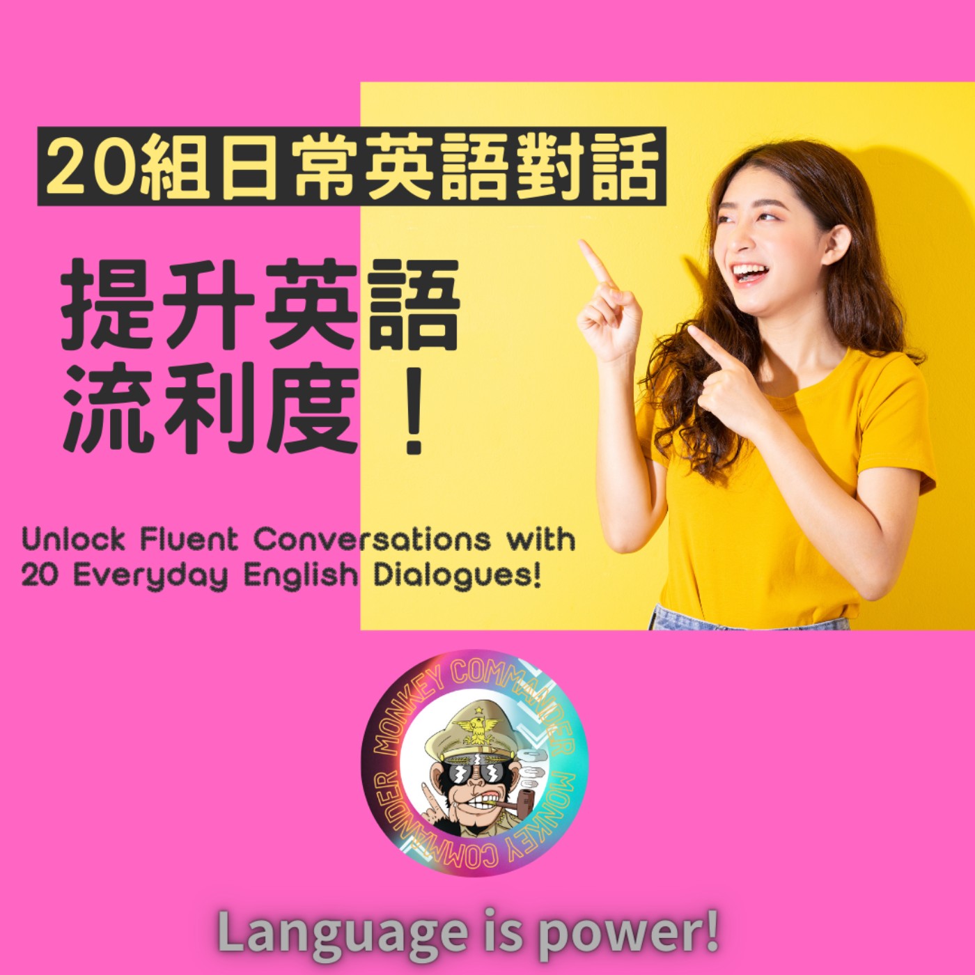 Language is power!