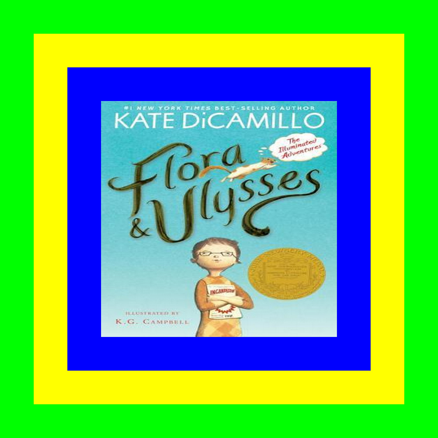 [DOWNLOAD] Flora and Ulysses The Illuminated Adventures Book Free Download