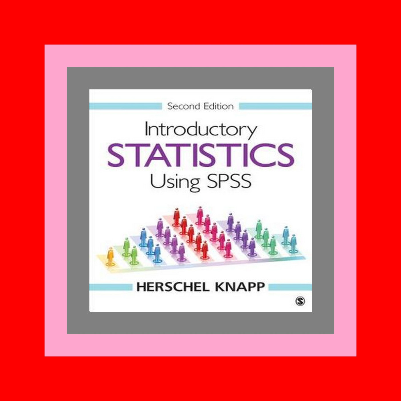 P.D.F. FREE DOWNLOAD Introductory Statistics Using SPSS EBOOK #pdf P.D.F. FREE DOWNLOAD Introductory Statistics Using SPSS EBOOK #pdf