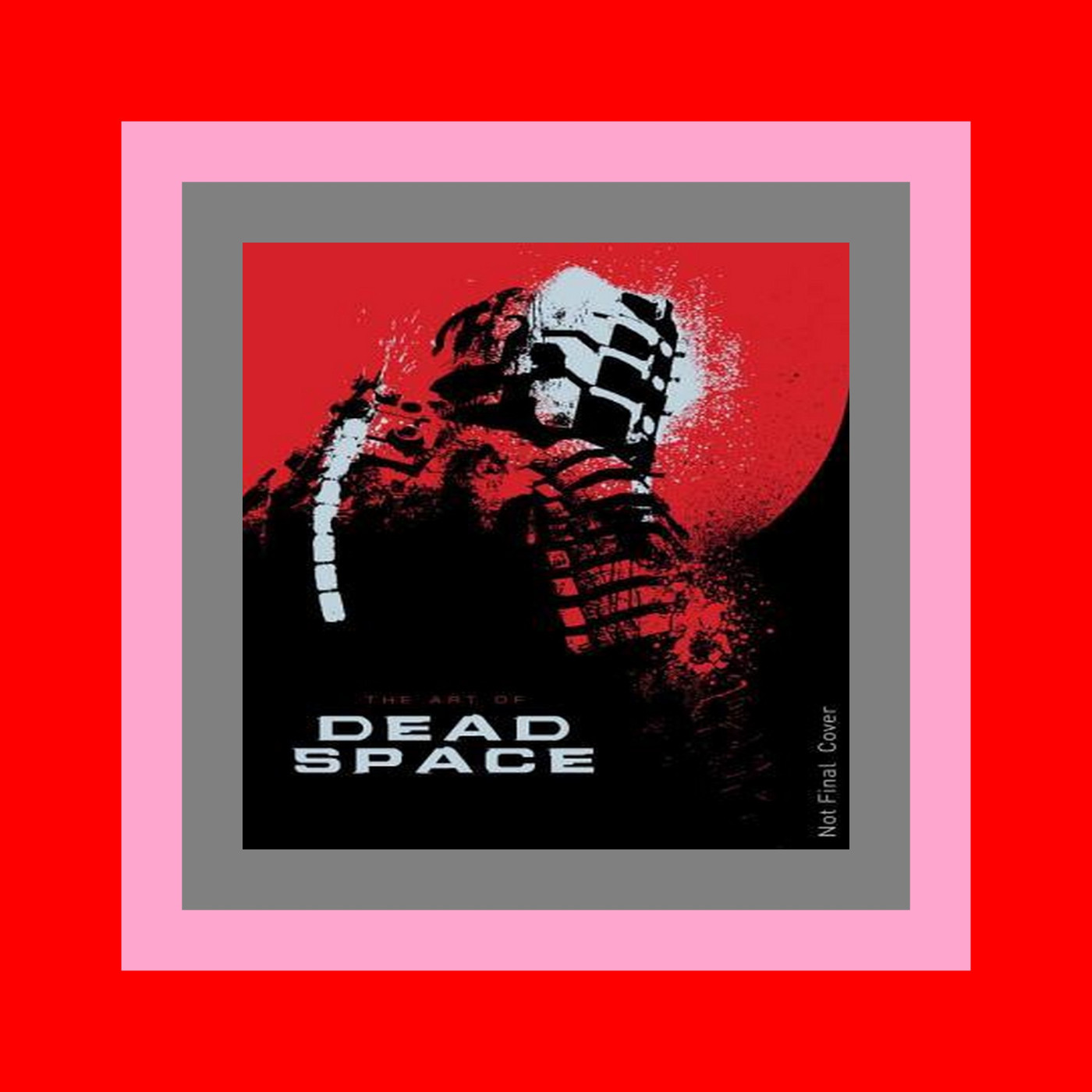[Free Ebook] The Art of Dead Space ReadOnline
