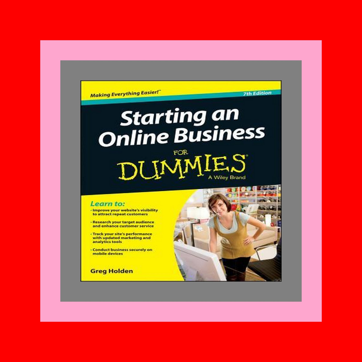 READDOWNLOAD=& Starting an Online Business For Dummies  7th Edition $DOWNLOAD$ [EBOOK]