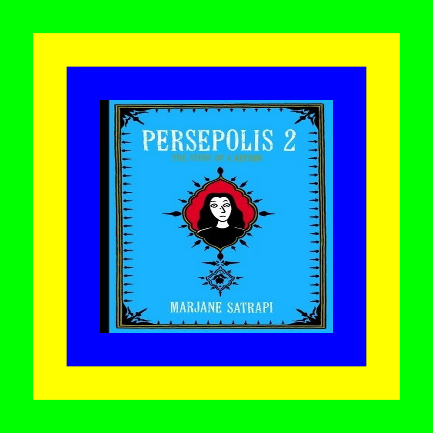Read e-books online Persepolis 2 The Story of a Return (Persepolis  #2) (READ-PDF!)