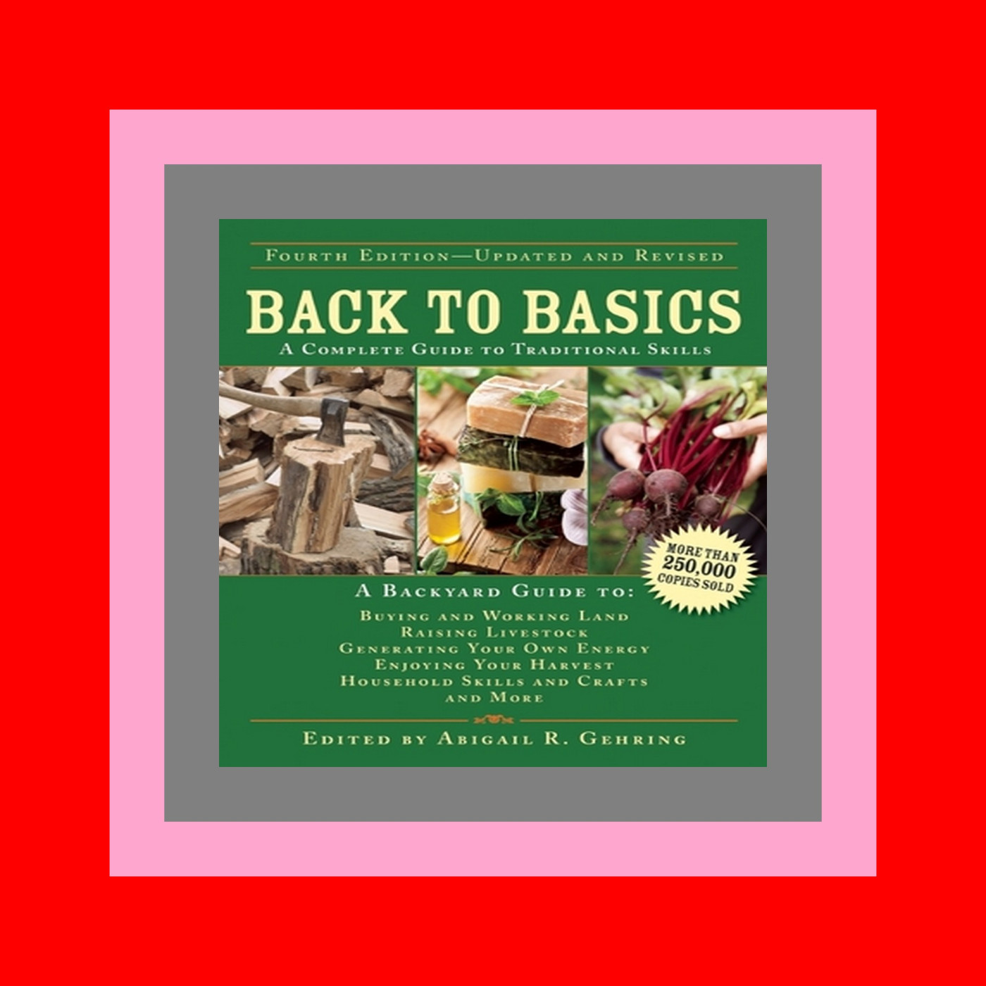 READDOWNLOAD# Back to Basics A Complete Guide to Traditional Skills (Back to Basics Guides) {read online}