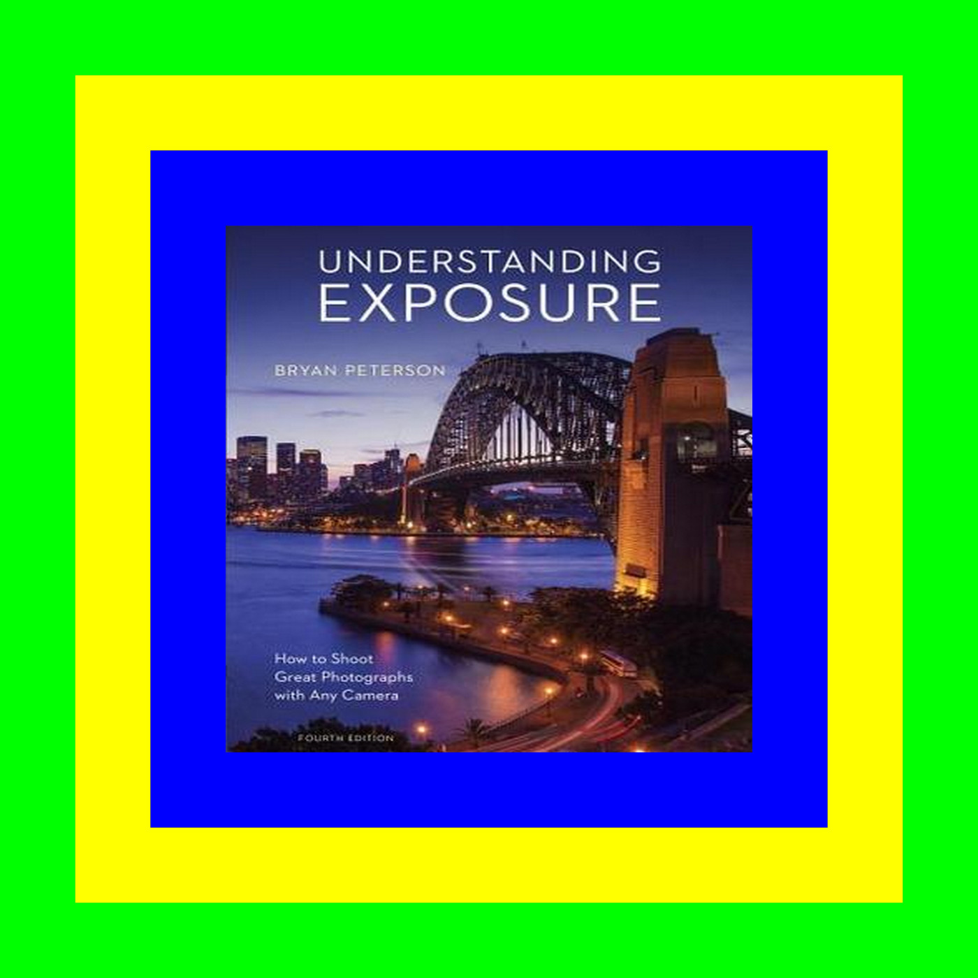 [PDF BOOK] Understanding Exposure: How to Shoot Great Photographs with any Camera [PDF,EPuB,AudioBook,Ebook]