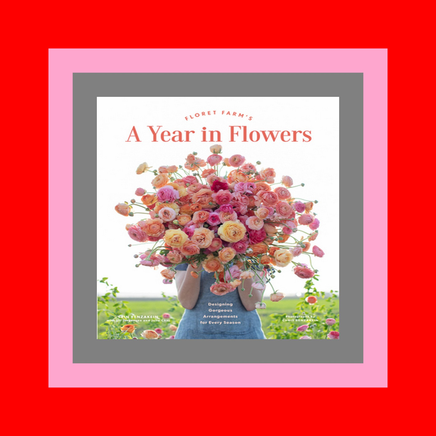 #PDF [Download] Floret Farm's A Year in Flowers Designing Gorgeous Arrangements for Every Season (B.O.O.K.$