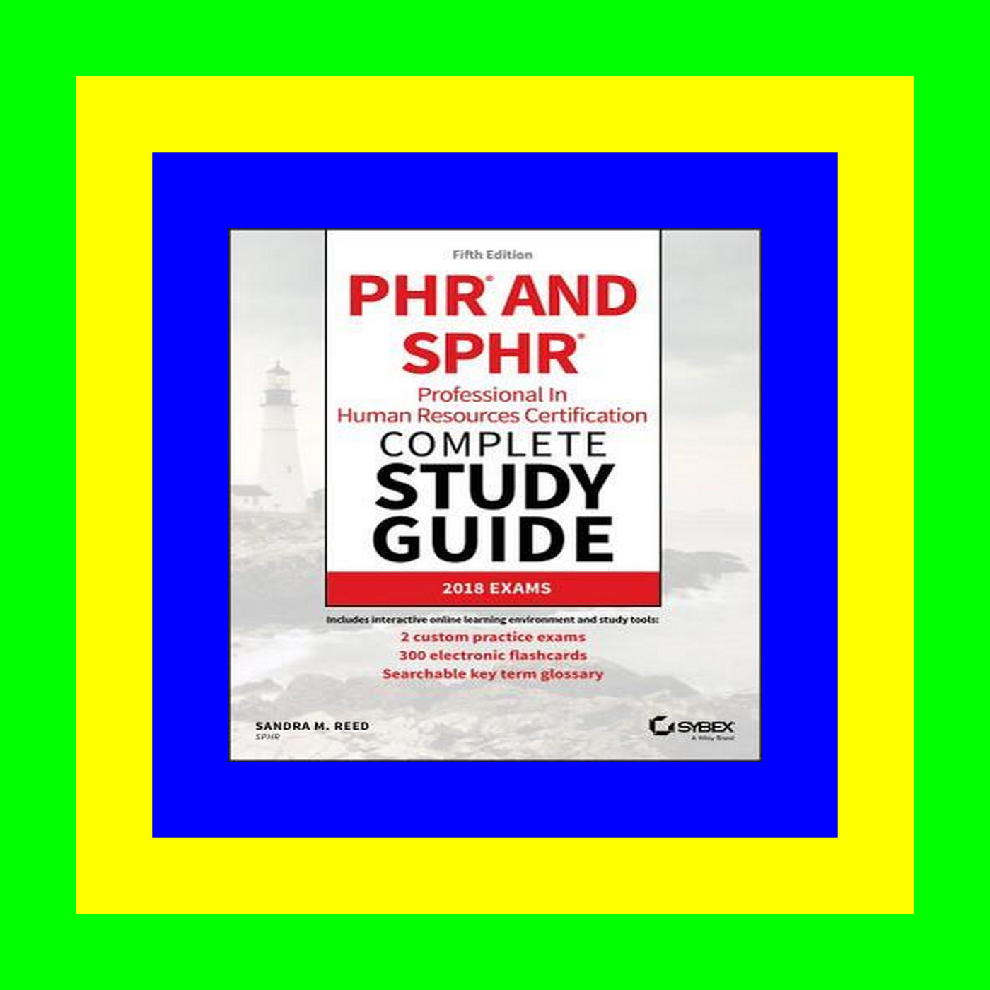 [PDF] DOWNLOAD READ PHR and SPHR Professional in Human Resources Certification Complete Study Guide: 2018 Exams (ebook online)