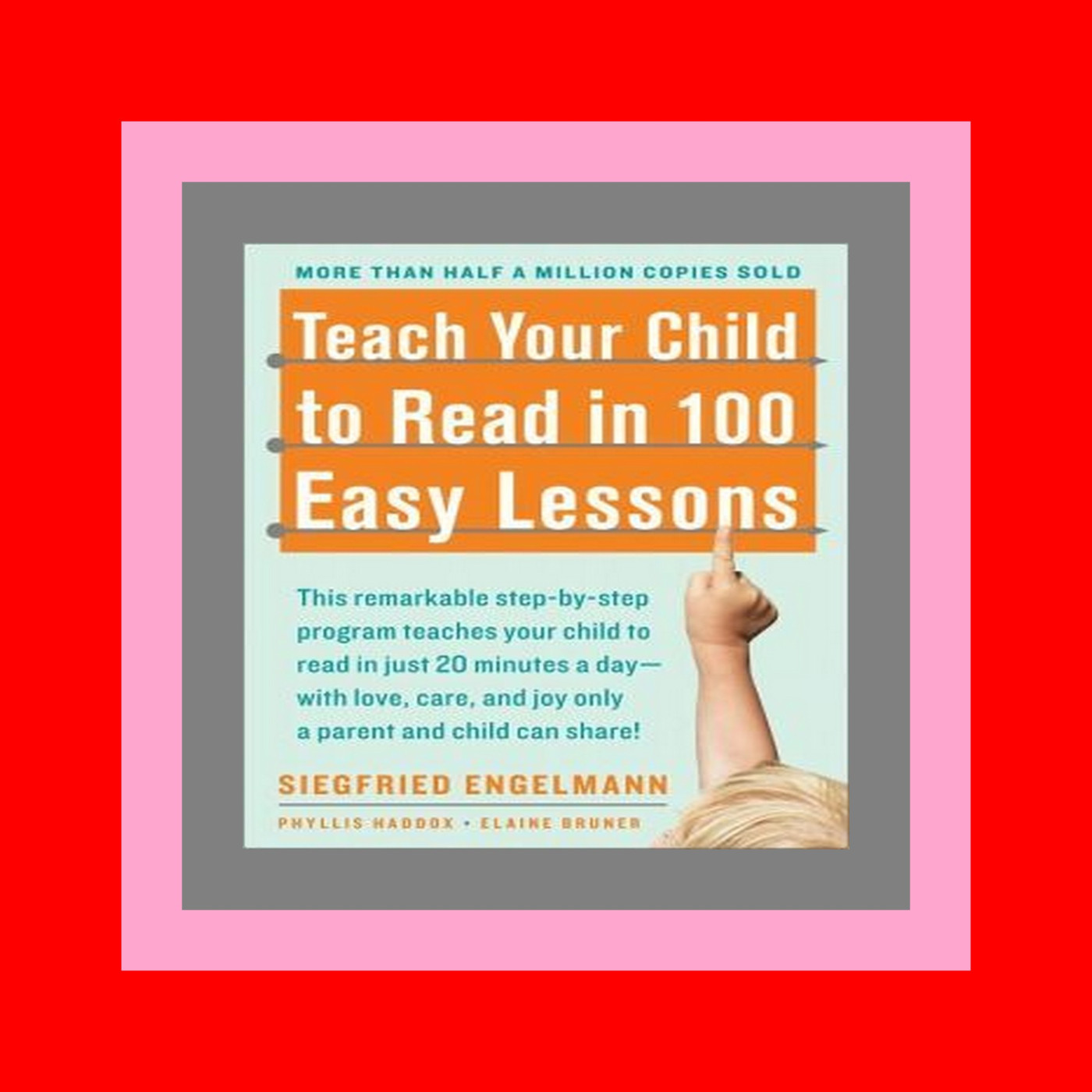 '[PDF] READ] Teach Your Child to Read in 100 Easy Lessons Revised and Updated Second Edition (Epub Kindle)