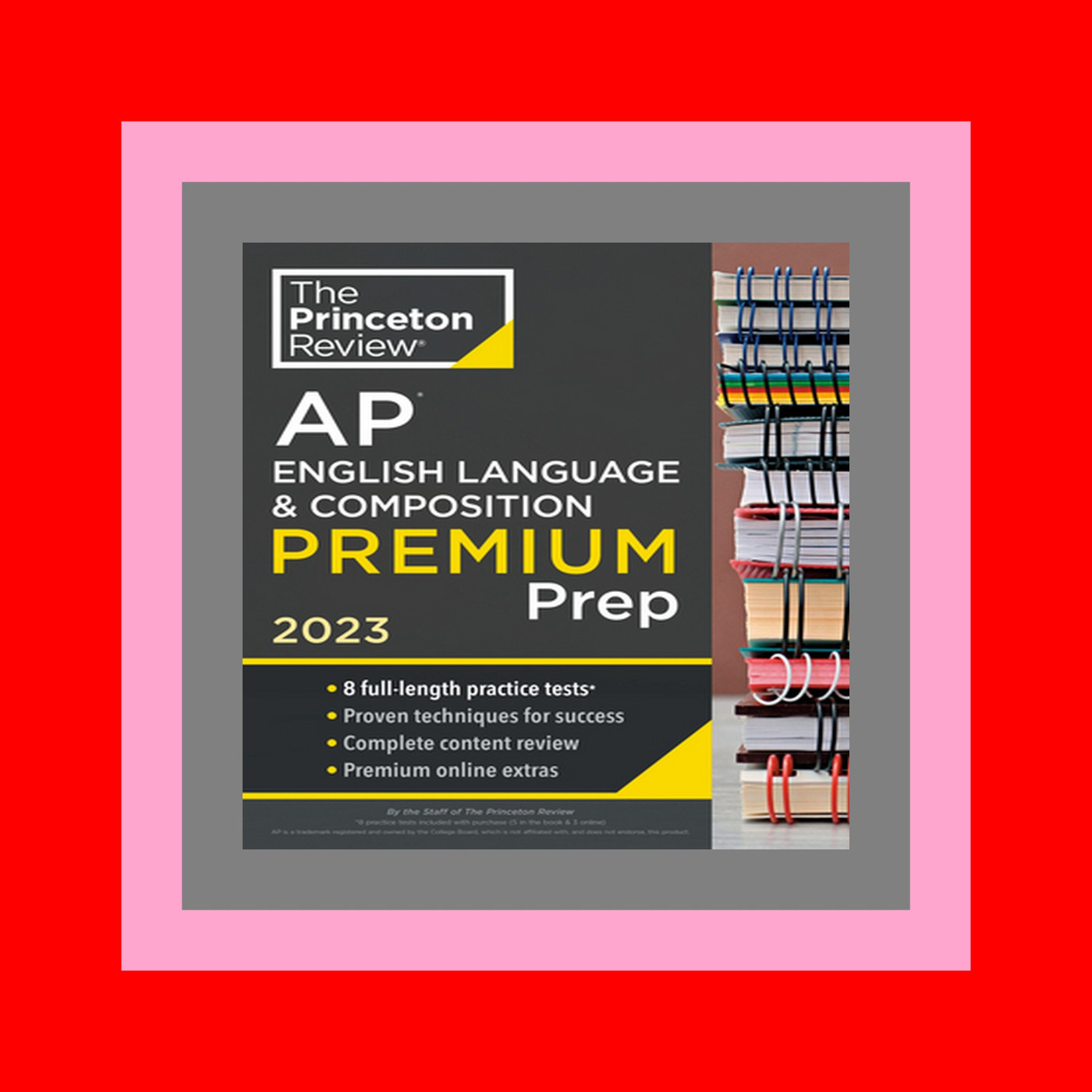 READDOWNLOAD$[ Princeton Review AP English Language & Composition Premium Prep  2023 8 Practice Tests + Complete Content Review + Strategies & Techniques (College Test Preparation) download ebook PDF EPUB