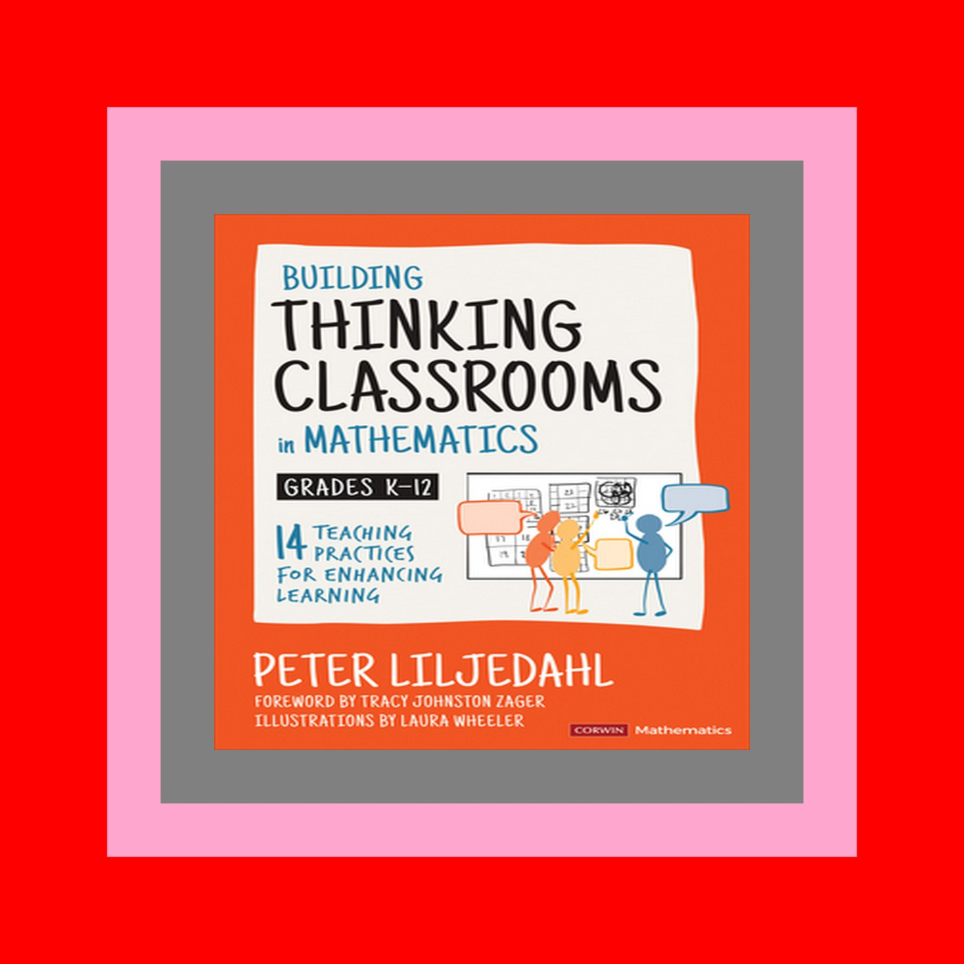 Pdf free^^ Building Thinking Classrooms in Mathematics  Grades K-12 14 Teaching Practices for Enhancing Learning (Corwin Mathematics Series) ^READ)