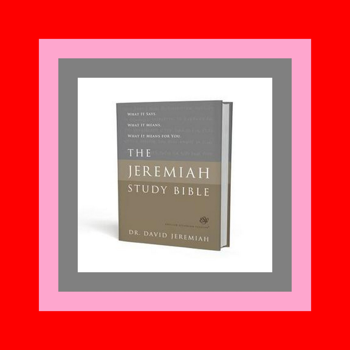 PDF) The Jeremiah Study Bible  ESV What It Says. What It Means. What It Means for You. PDF Free Download